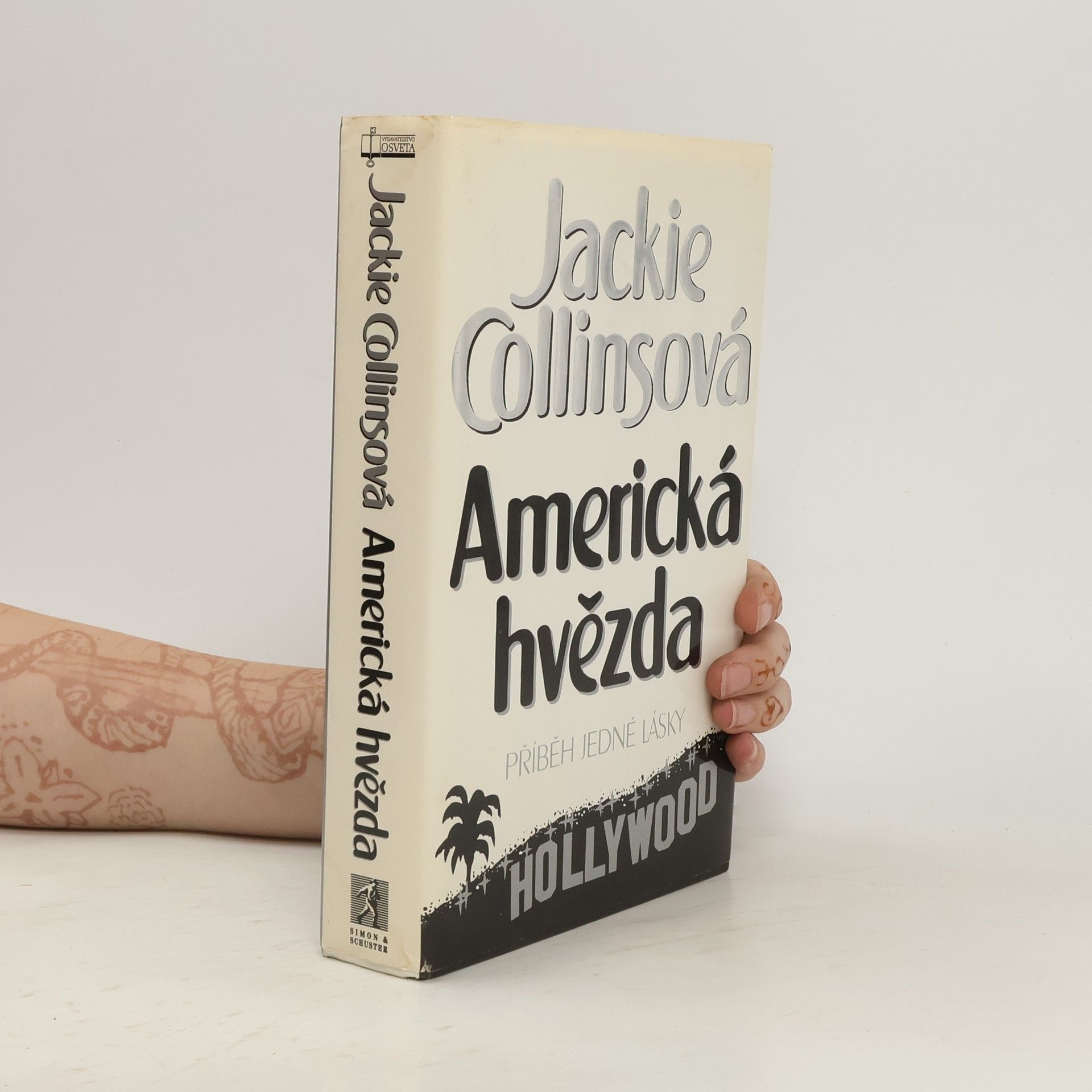 Jackie Collins Americká hvězda. Příběh jedné lásky