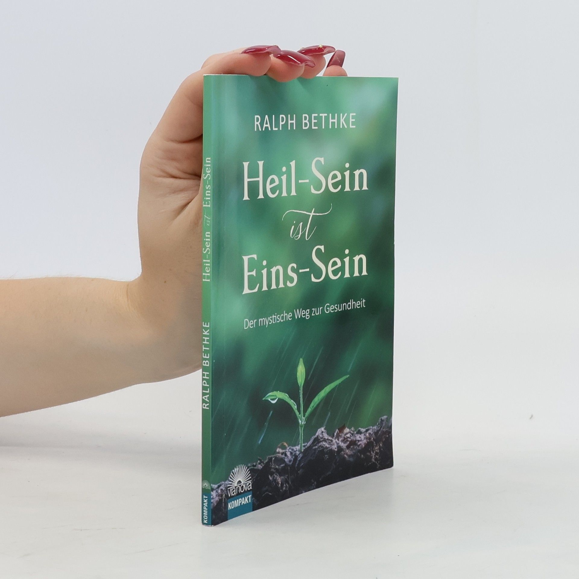 Ralph Bethke Heil-Sein ist Eins-Sein