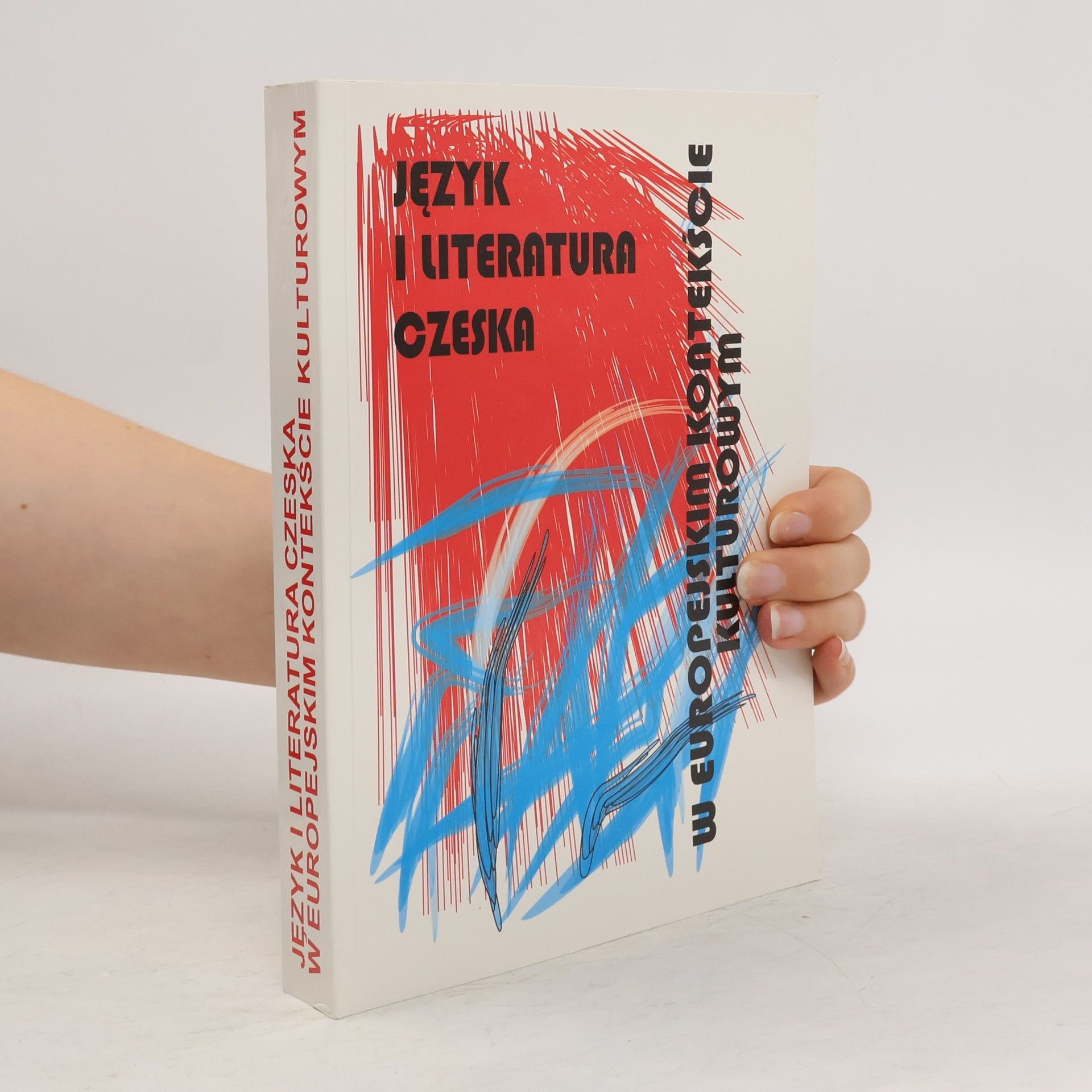 Mieczysław Balowski Język i literatura czeska w europejskim kontekście kulturowym