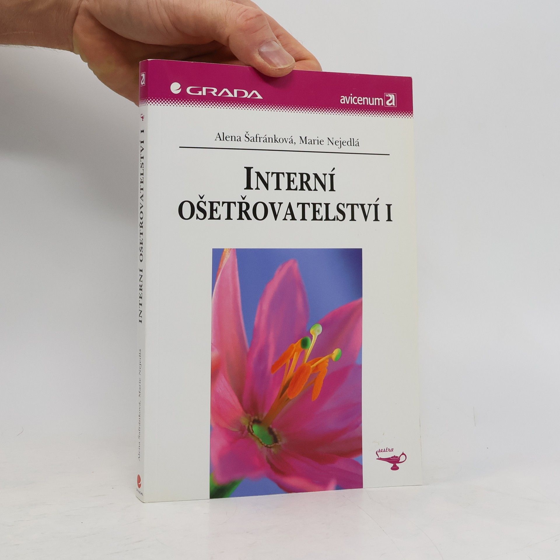 Alena Šafránková Interní ošetřovatelství I