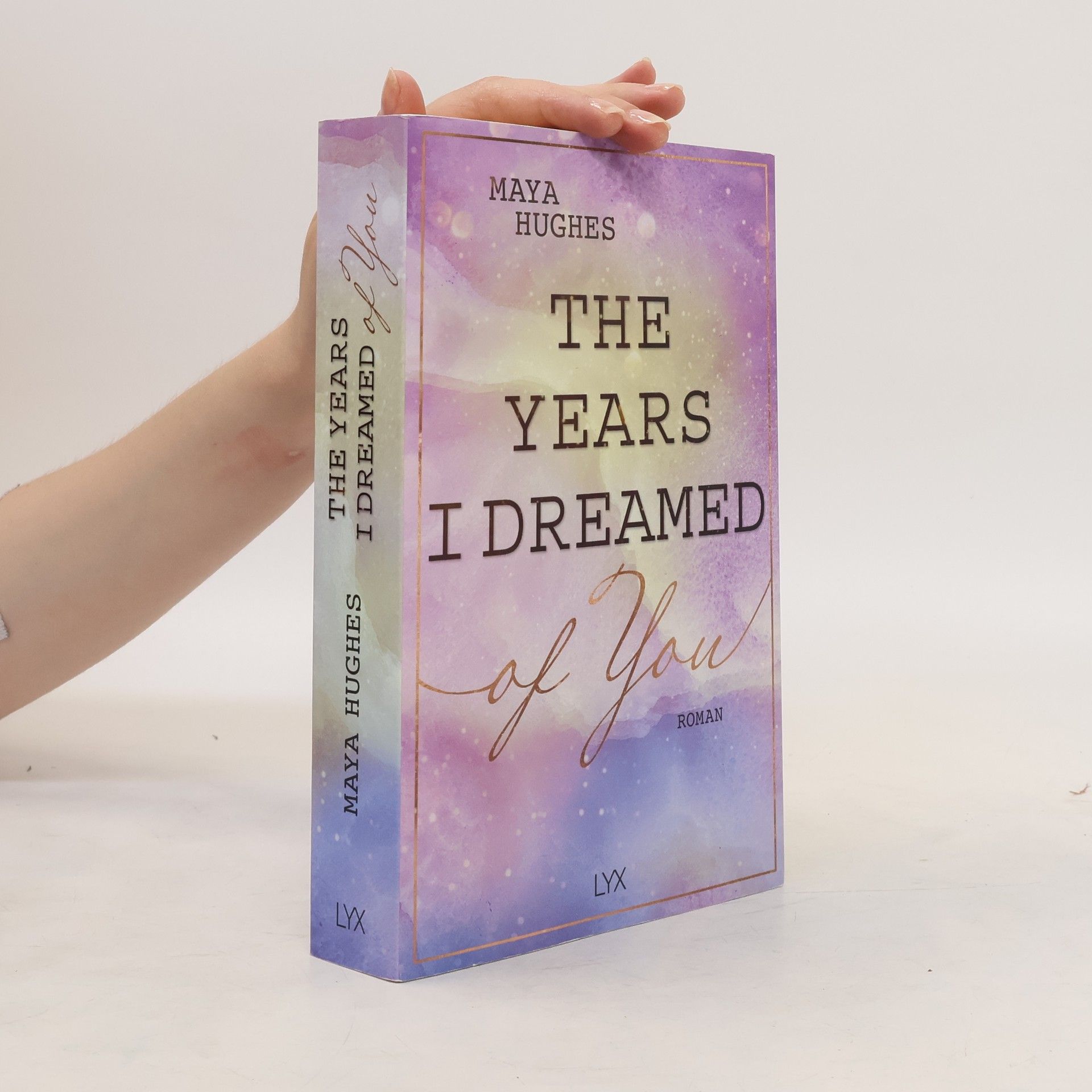 Maya Hughes The years I dreamed of you