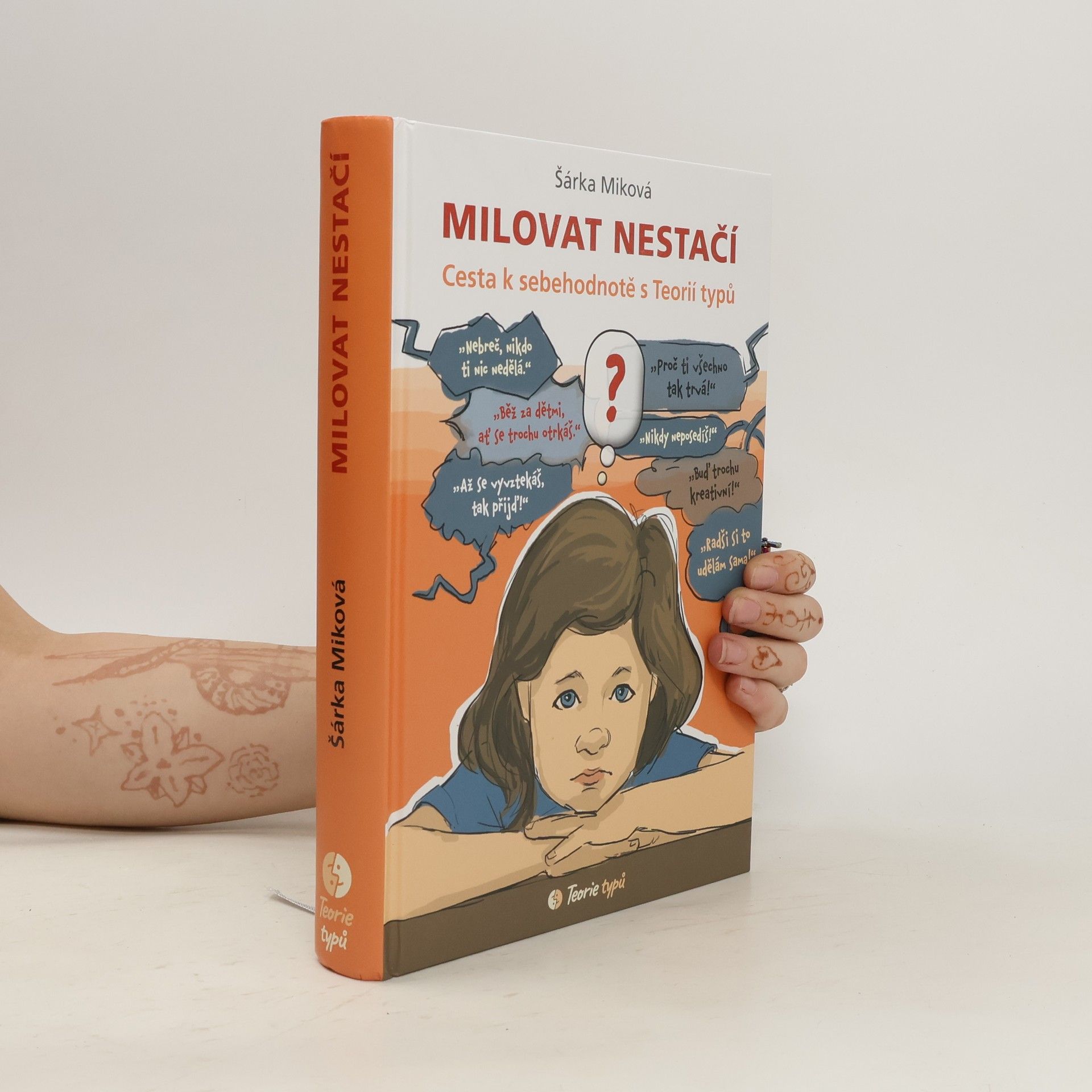 Šárka Miková Milovat nestačí
