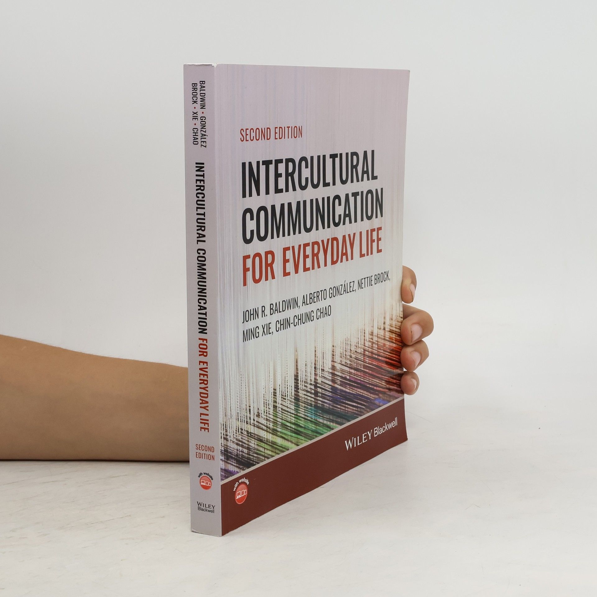 John R. Baldwin Intercultural Communication for Everyday Life