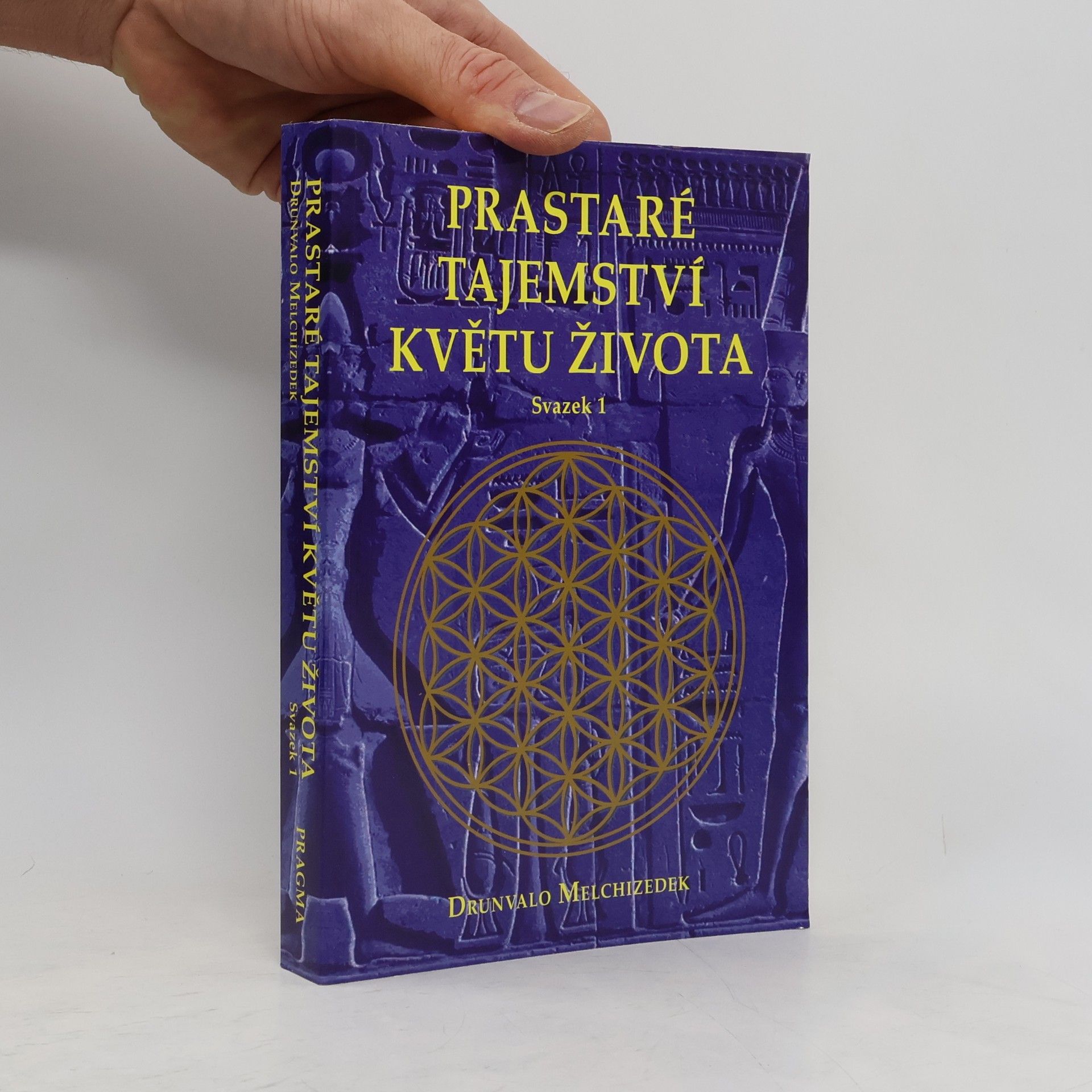 Drunvalo Melchizedek Prastaré tajemství Květu života. Svazek 1