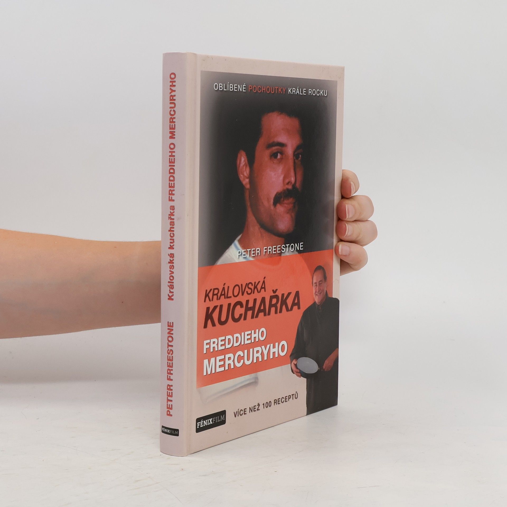 Peter Freestone Královská kuchařka Freddieho Mercuryho