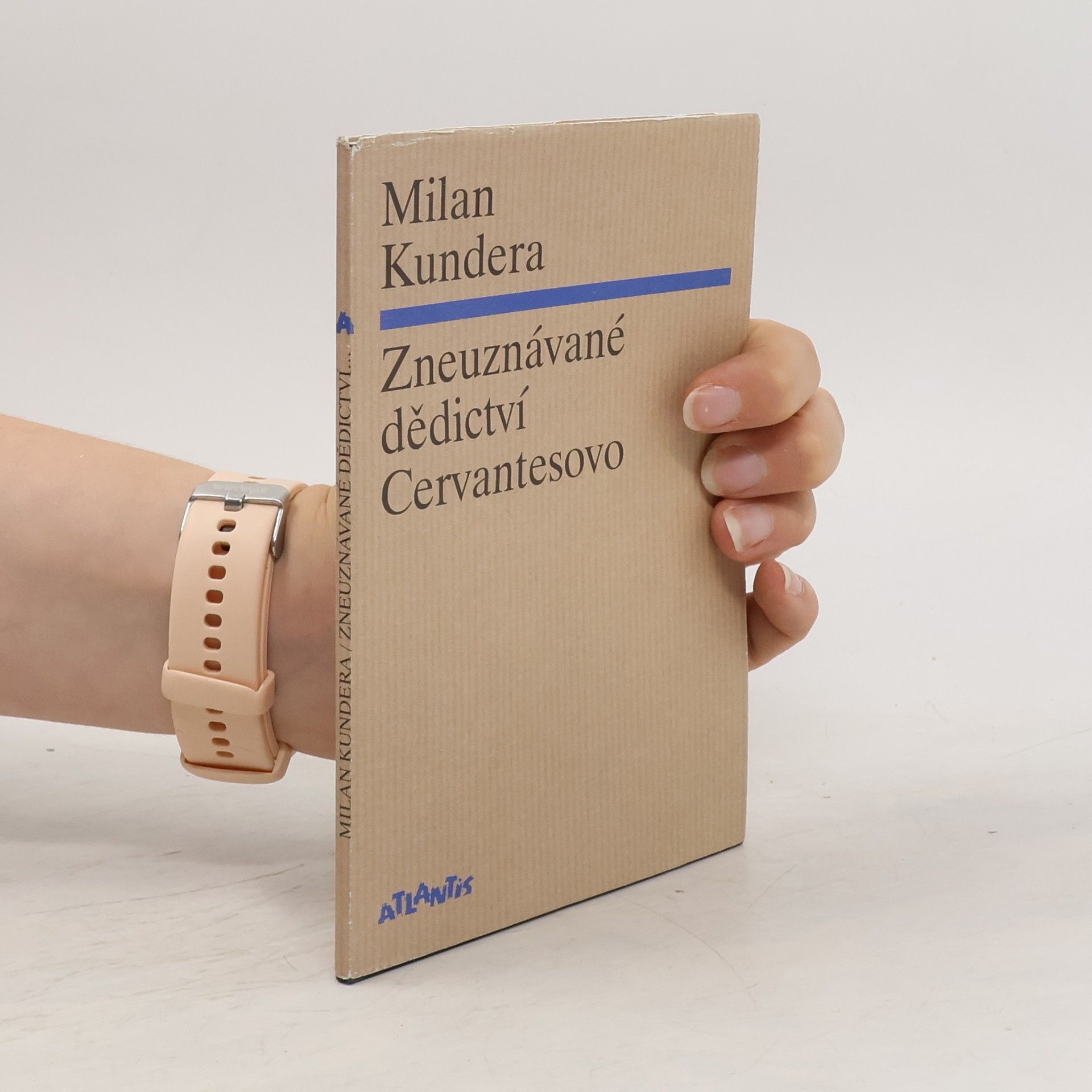 Milan Kundera Zneuznávané dědictví Cervantesovo