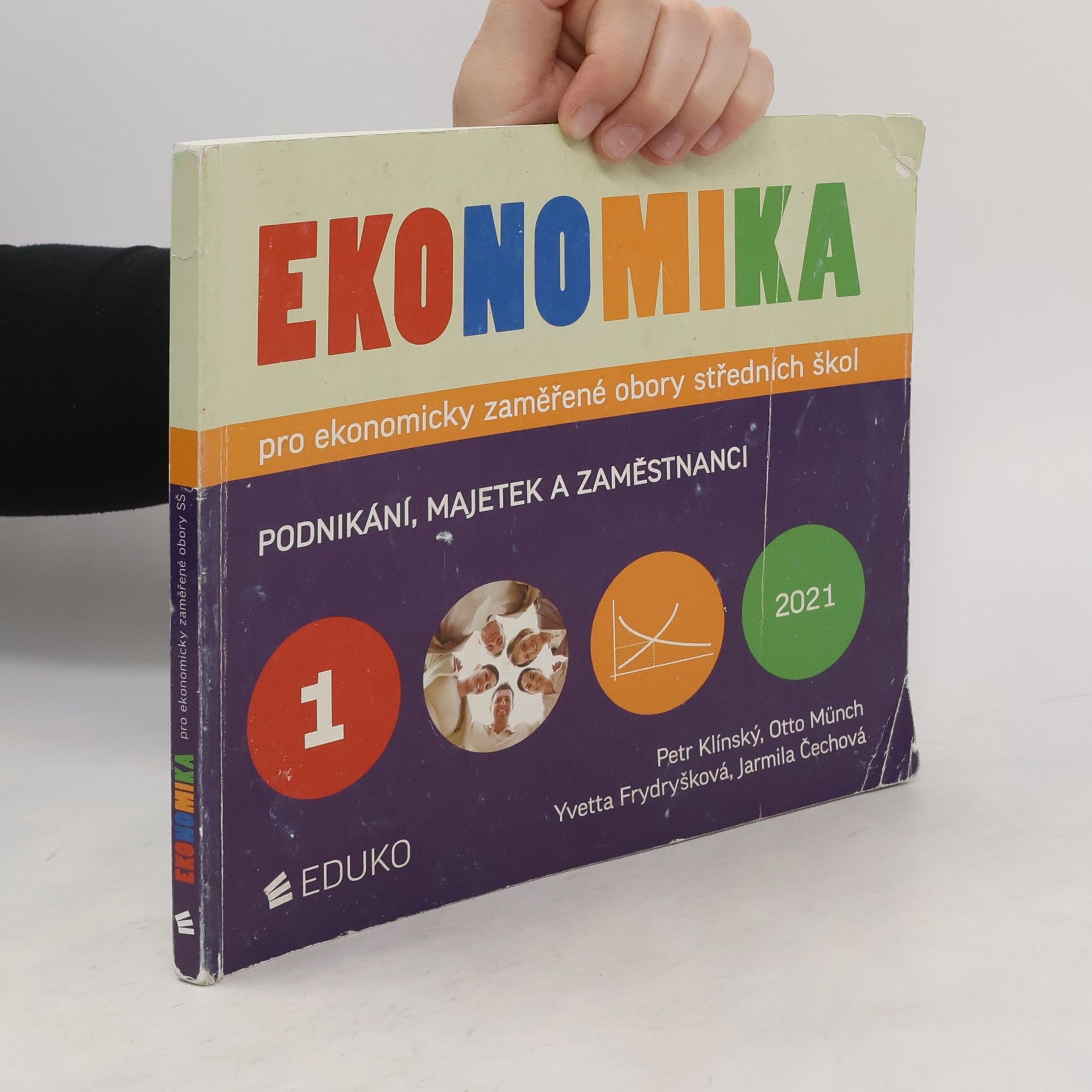 Otto Münch Ekonomika pro ekonomicky zaměřené obory středních škol. 1