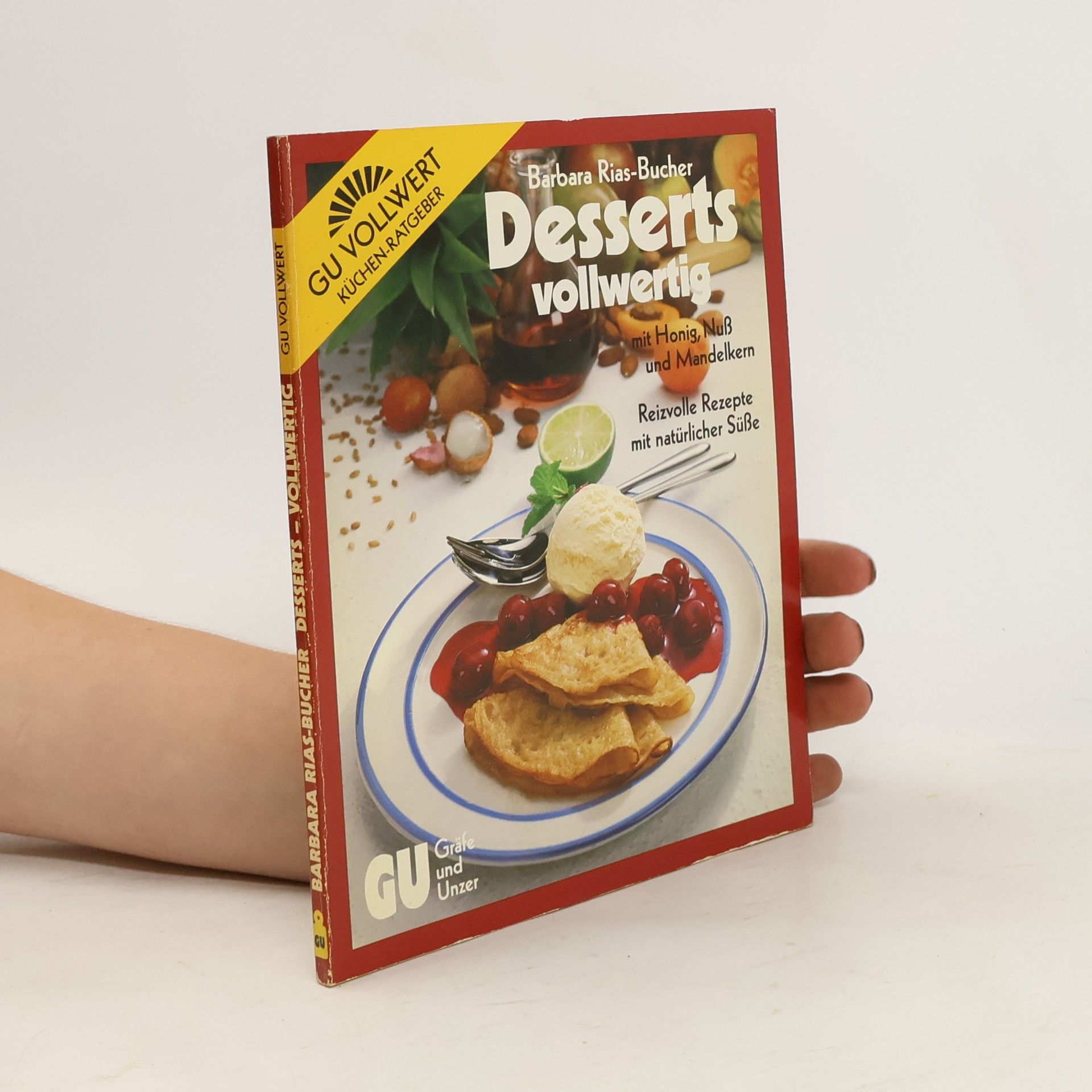 Barbara Rias-Bucher Desserts vollwertig