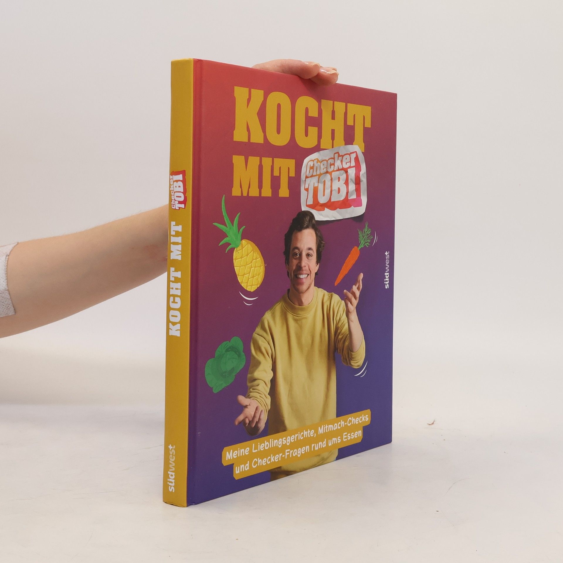 Tobias Krell Kocht mit Checker Tobi - Meine Lieblingsgerichte, Mitmach-Checks und Checker-Fragen rund ums Essen
