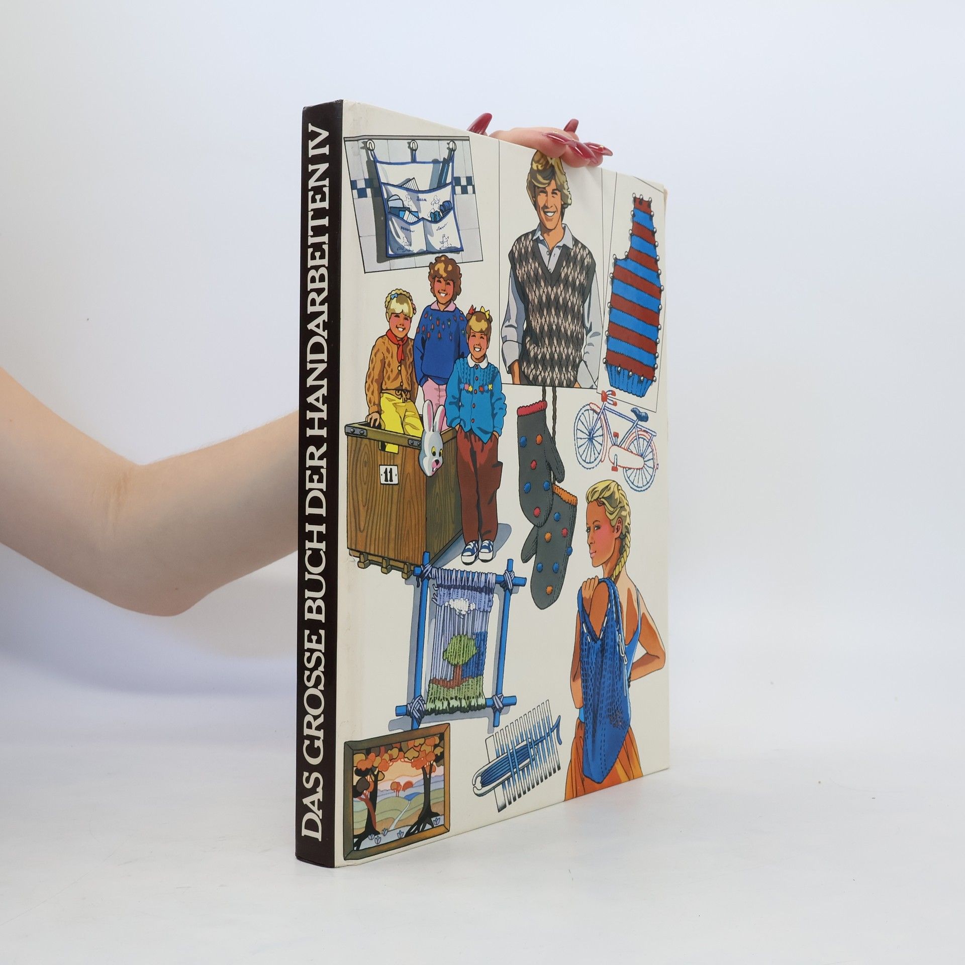 Autorenkollektiv Das große Buch der Handarbeiten IV