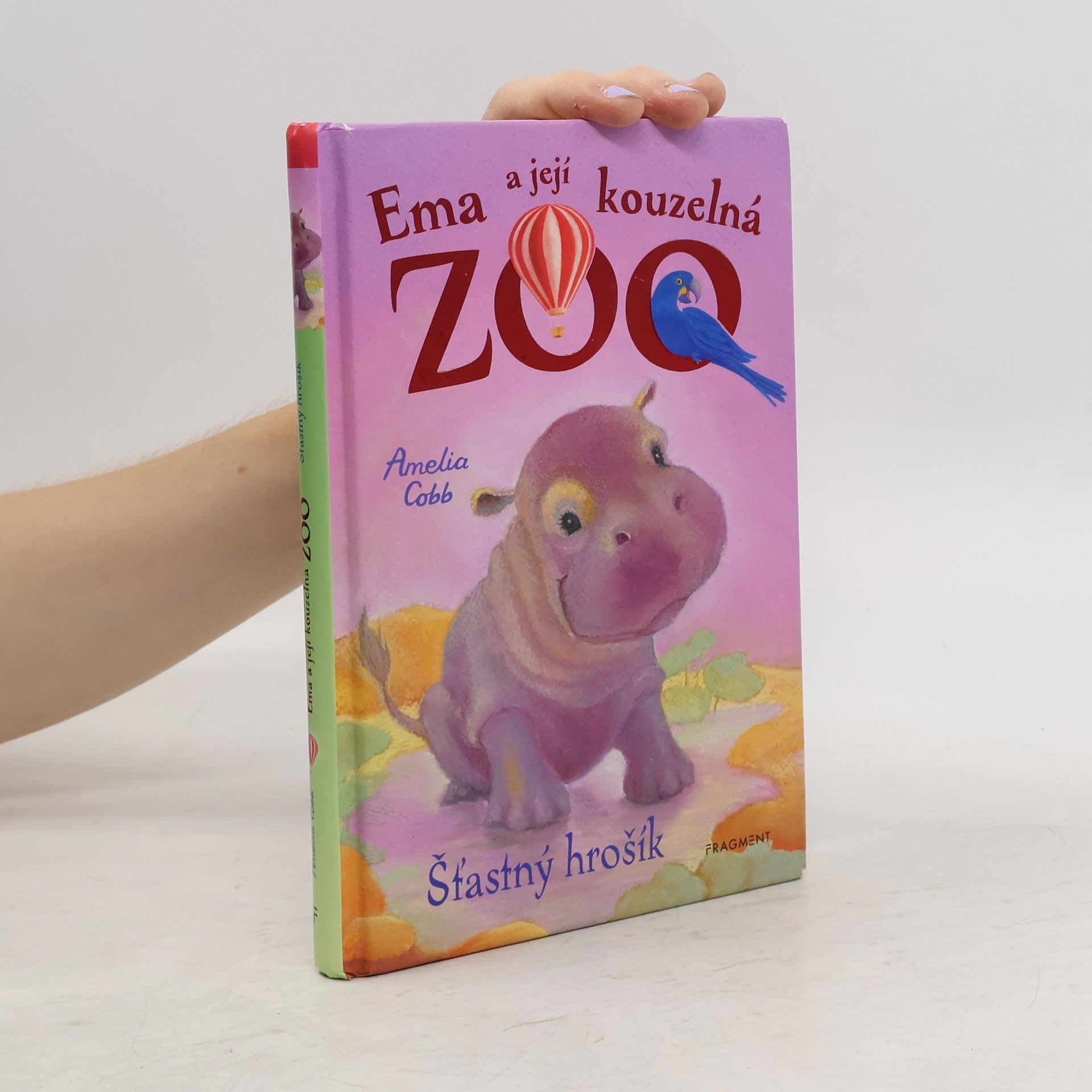 Eva Brožová Ema a její kouzelná zoo. Šťastný hrošík
