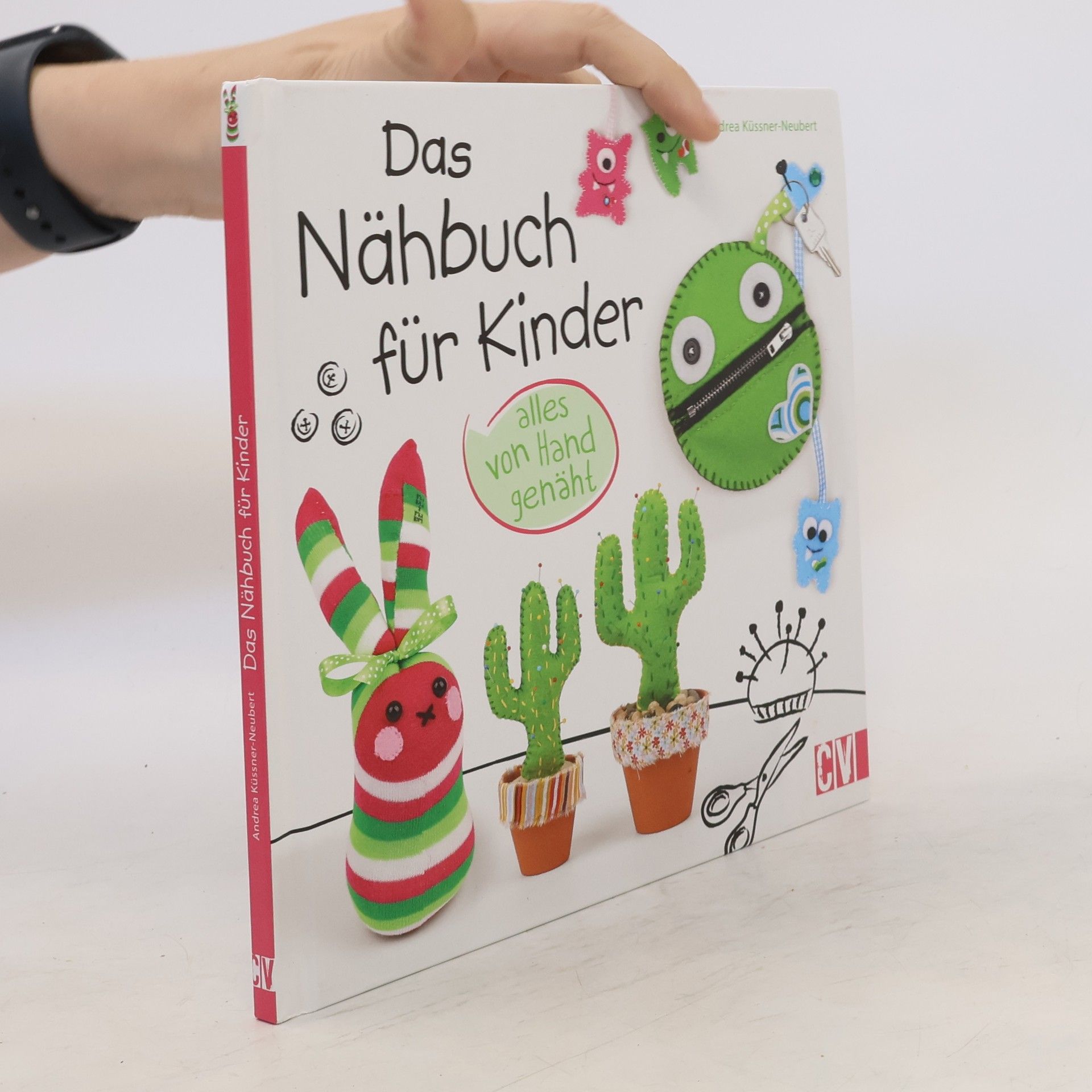 Andrea Küssner-Neubert Das Nähbuch für Kinder