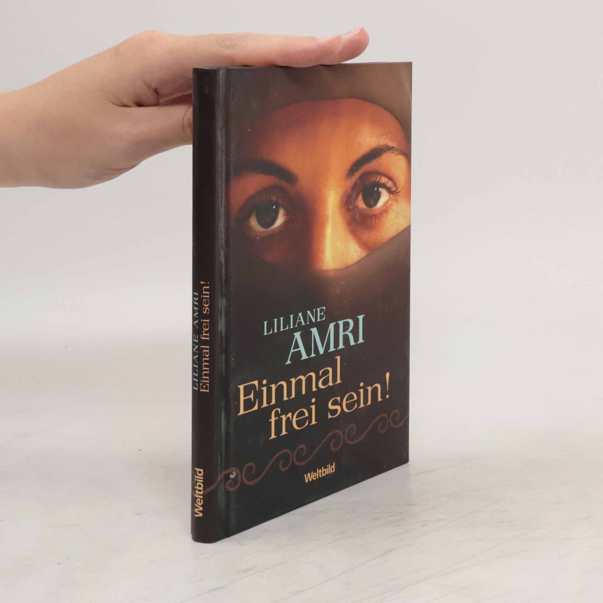 Liliane Amri Einmal frei sein!