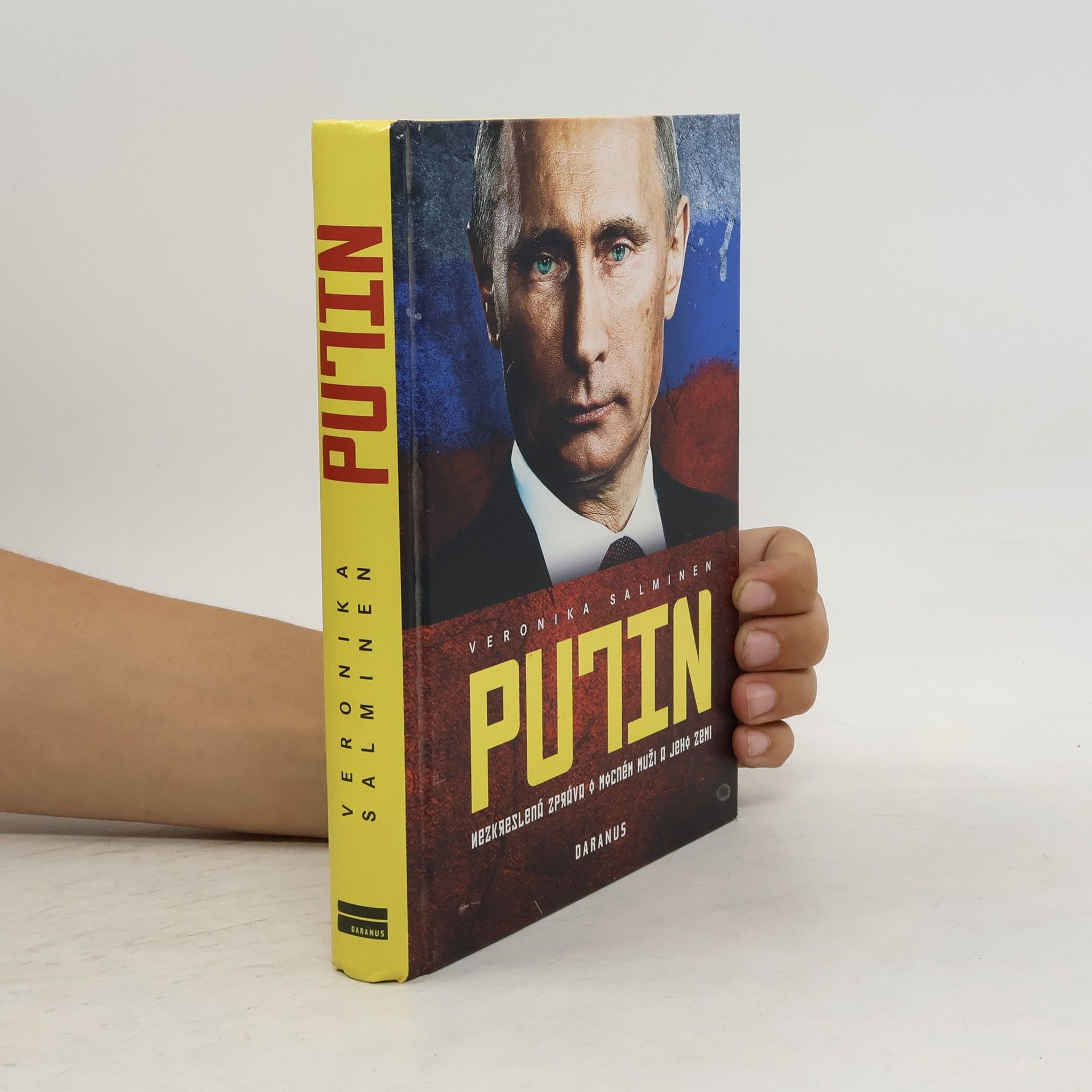 Veronika Salminen Putin. Nezkreslená zpráva o mocném muži a jeho zemi