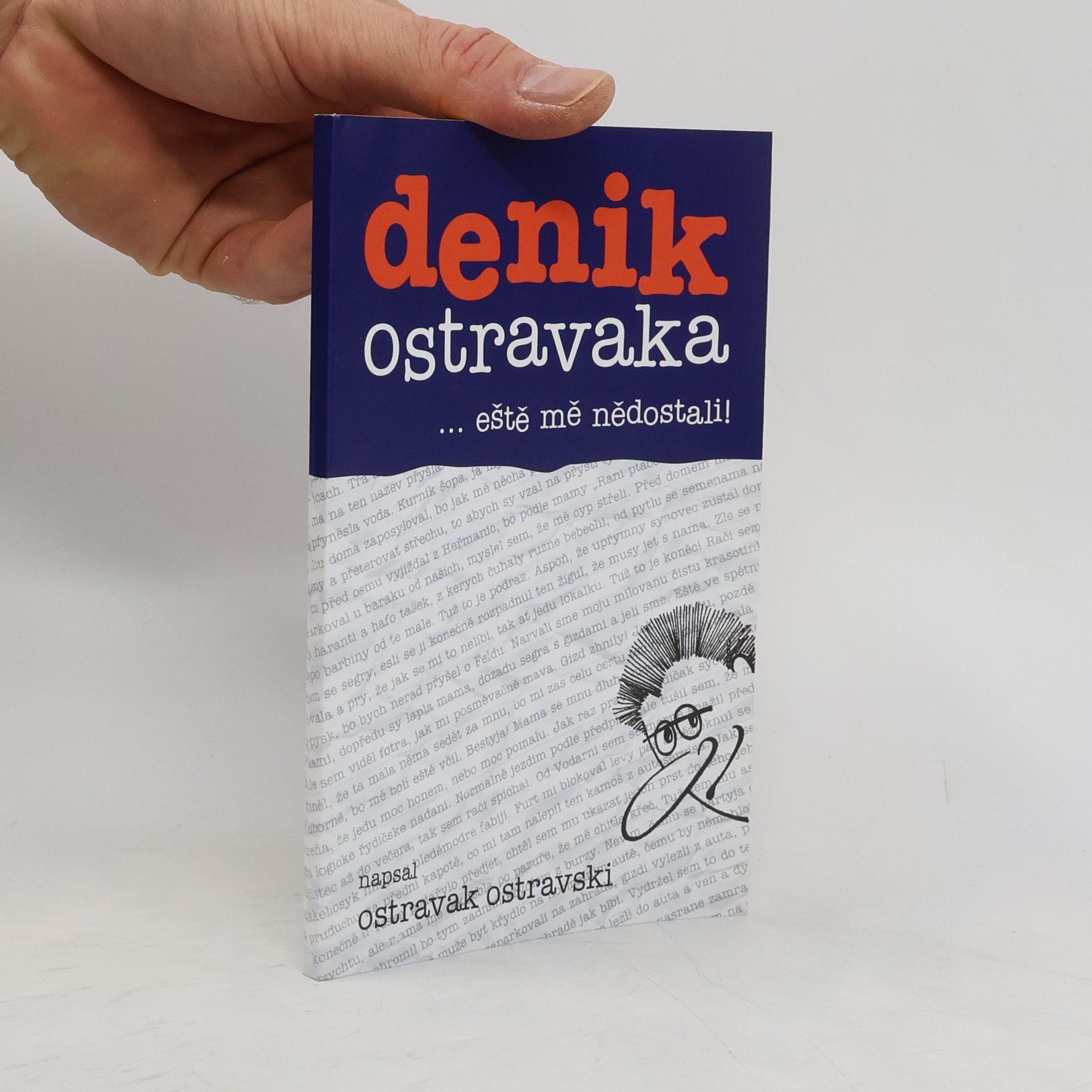 Ostravak Ostravski Denik Ostravaka...eště mě nědostali!