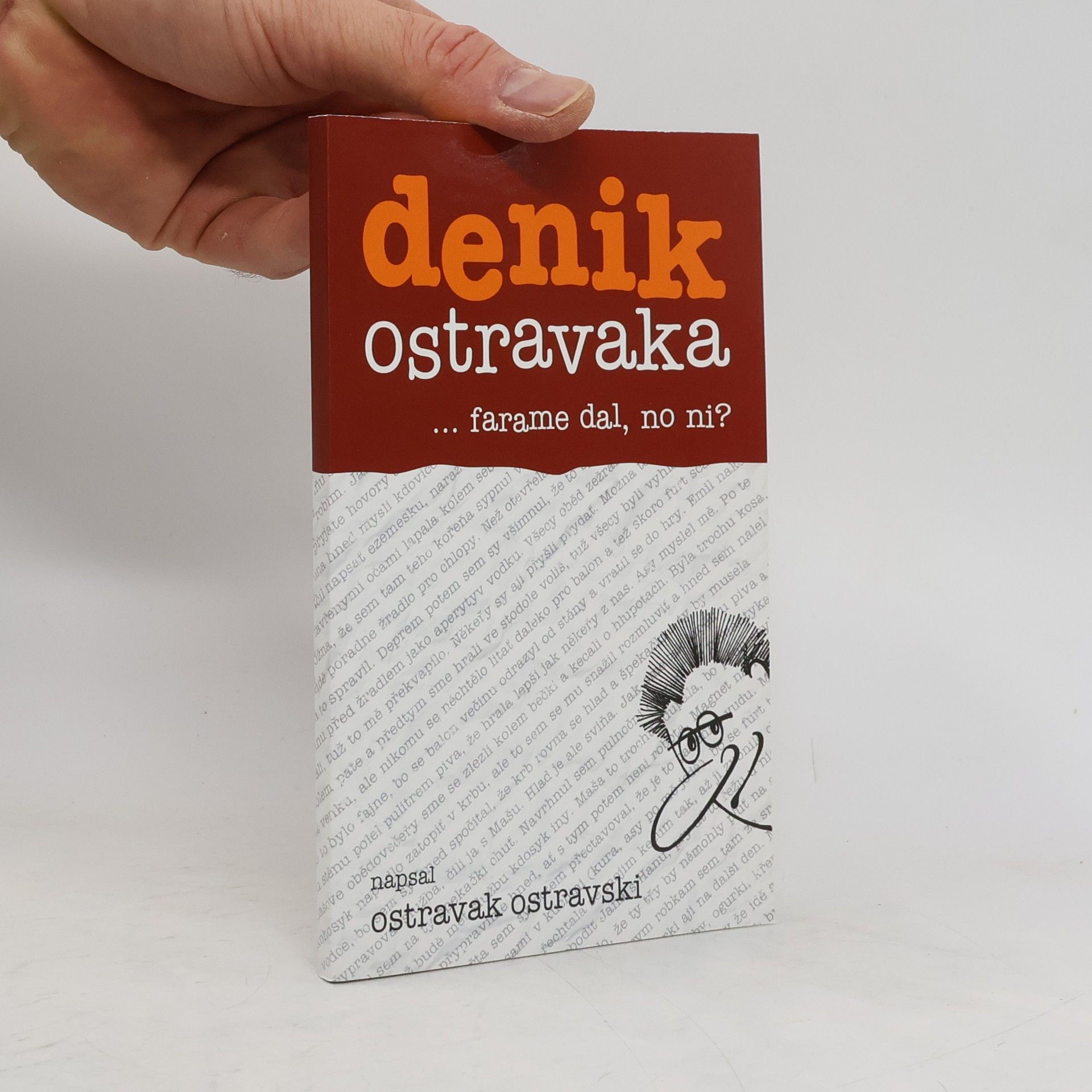 Ostravak Ostravski Denik Ostravaka...farame dal, no ni?