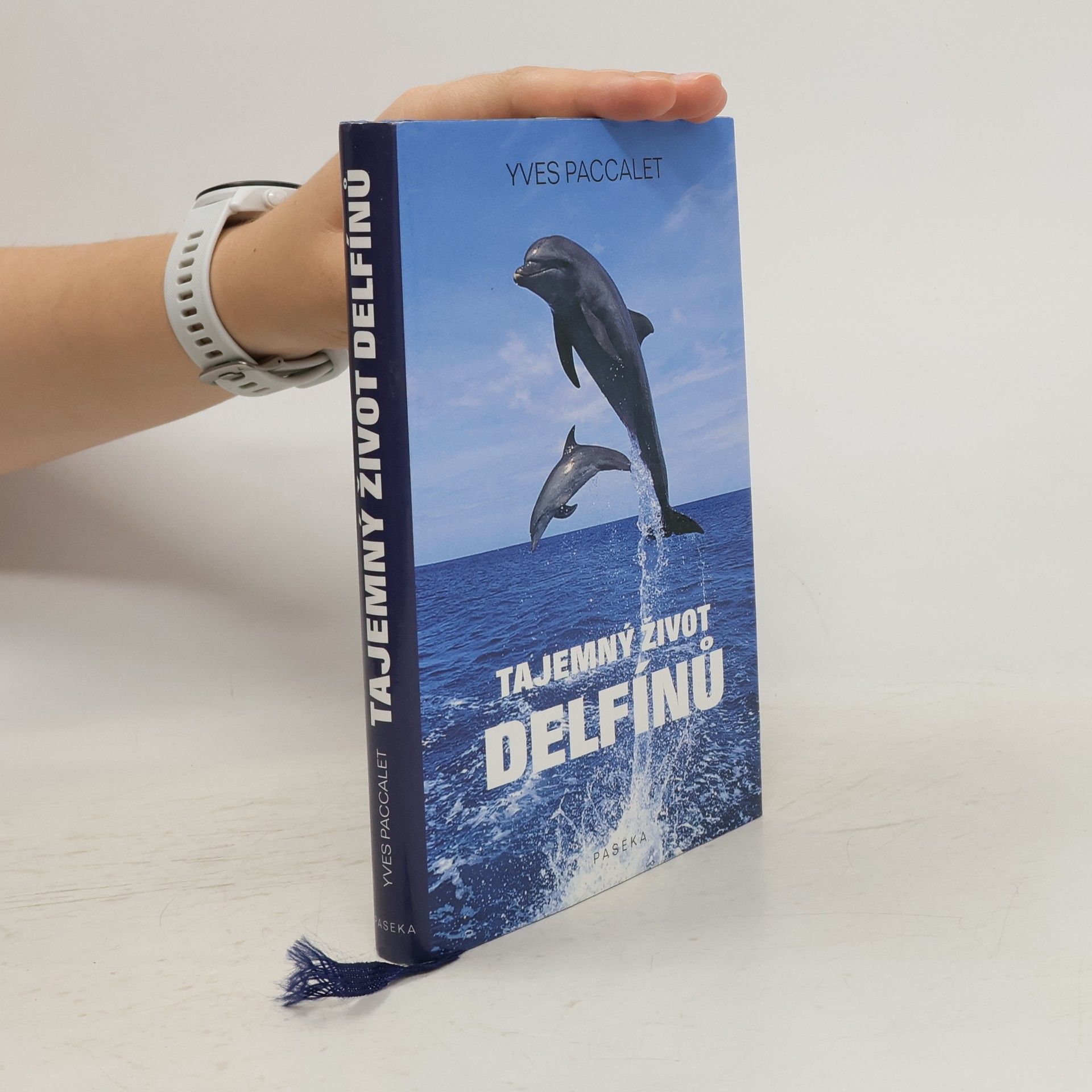 Yves Paccalet Tajemný život delfínů