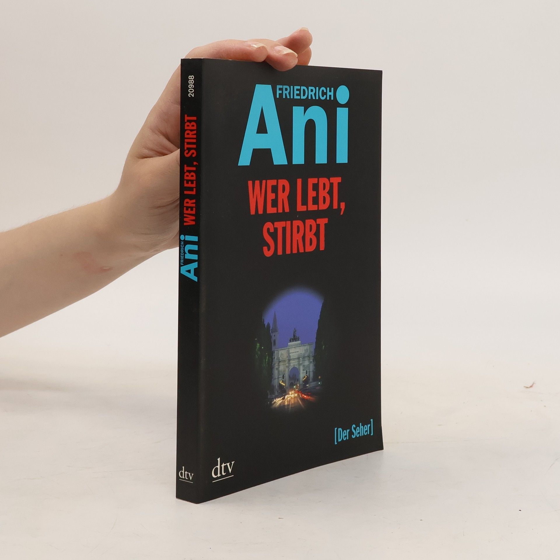 Friedrich Ani Wer lebt, stirbt