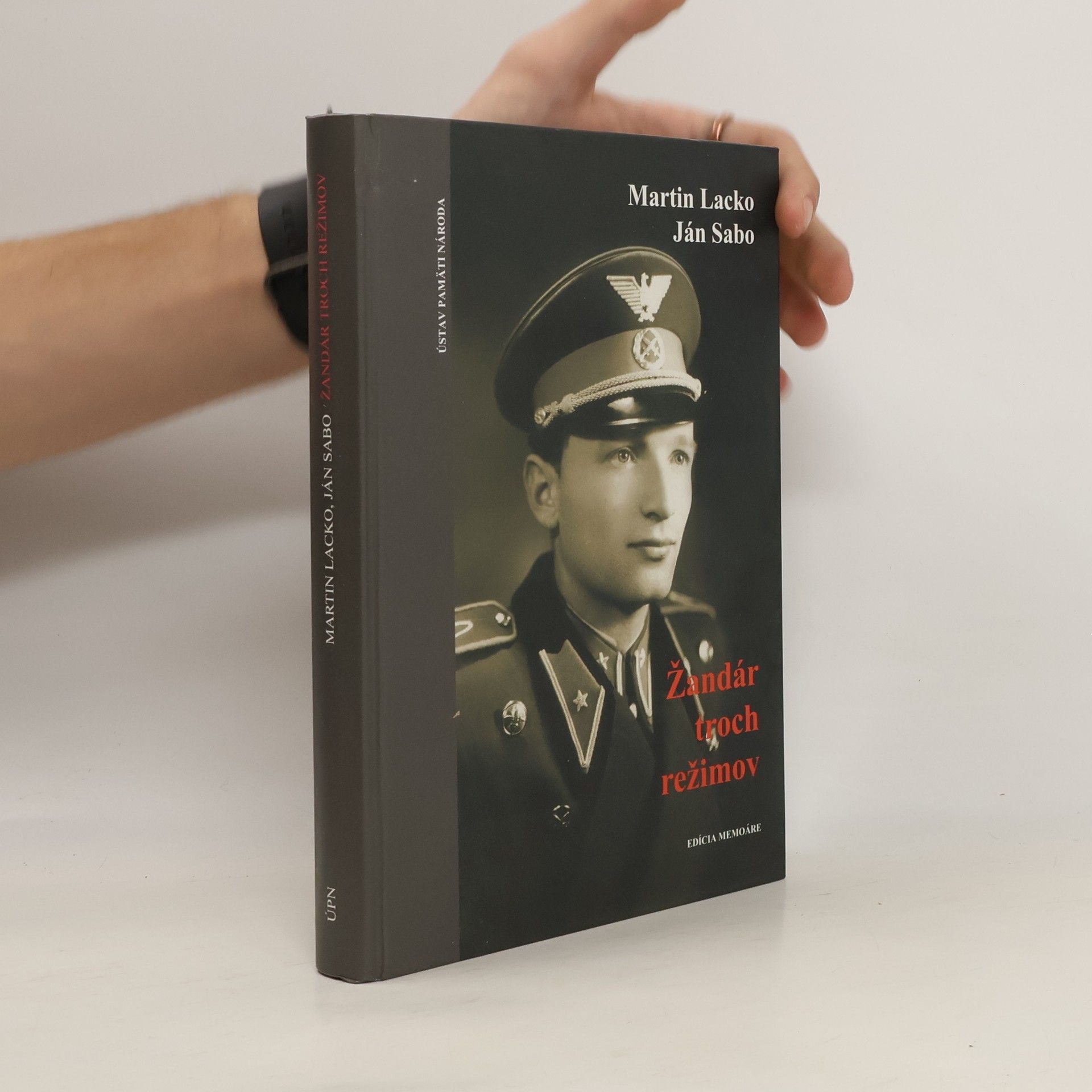 Martin Lacko Žandár troch režimov