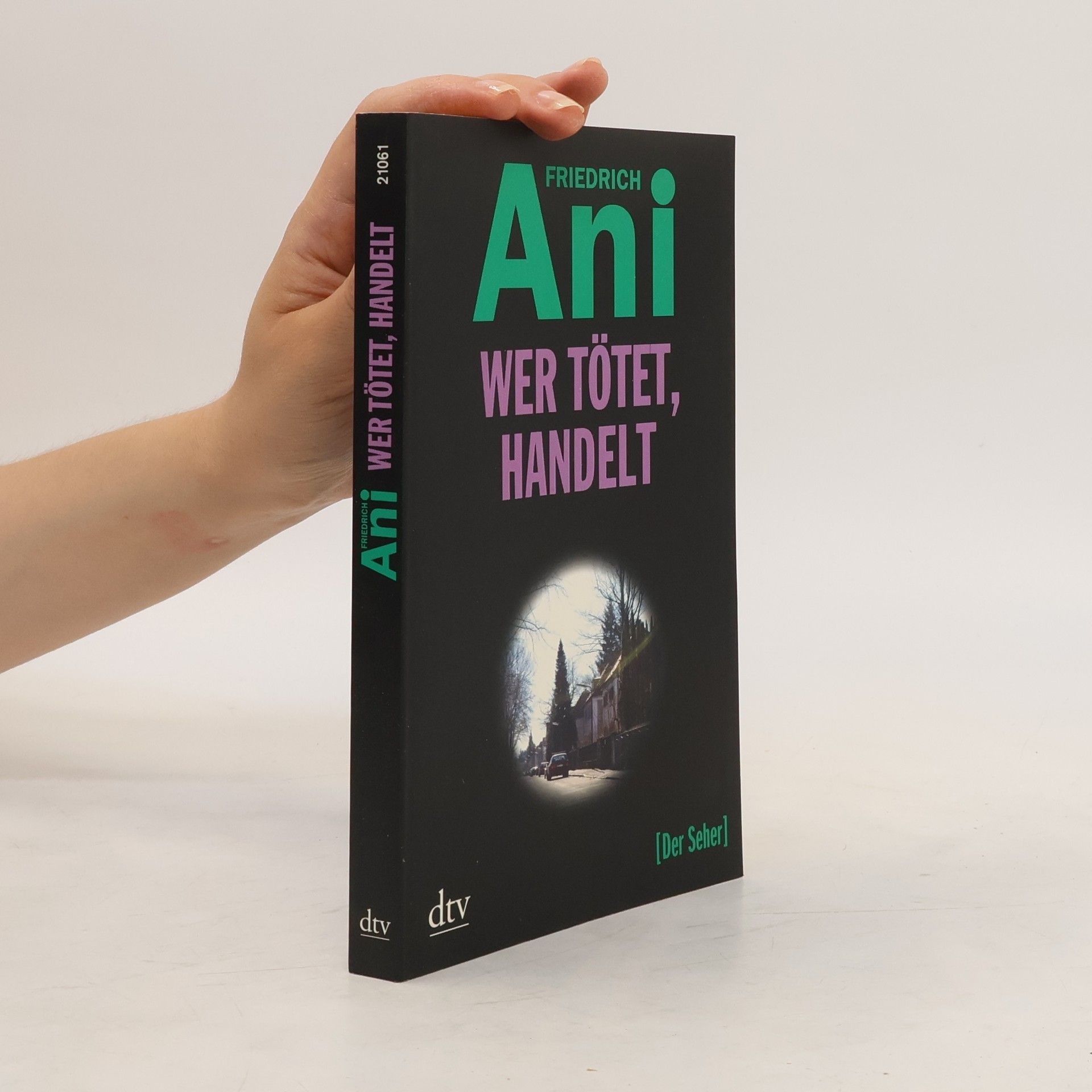 Friedrich Ani Wer Tötet, Handelt
