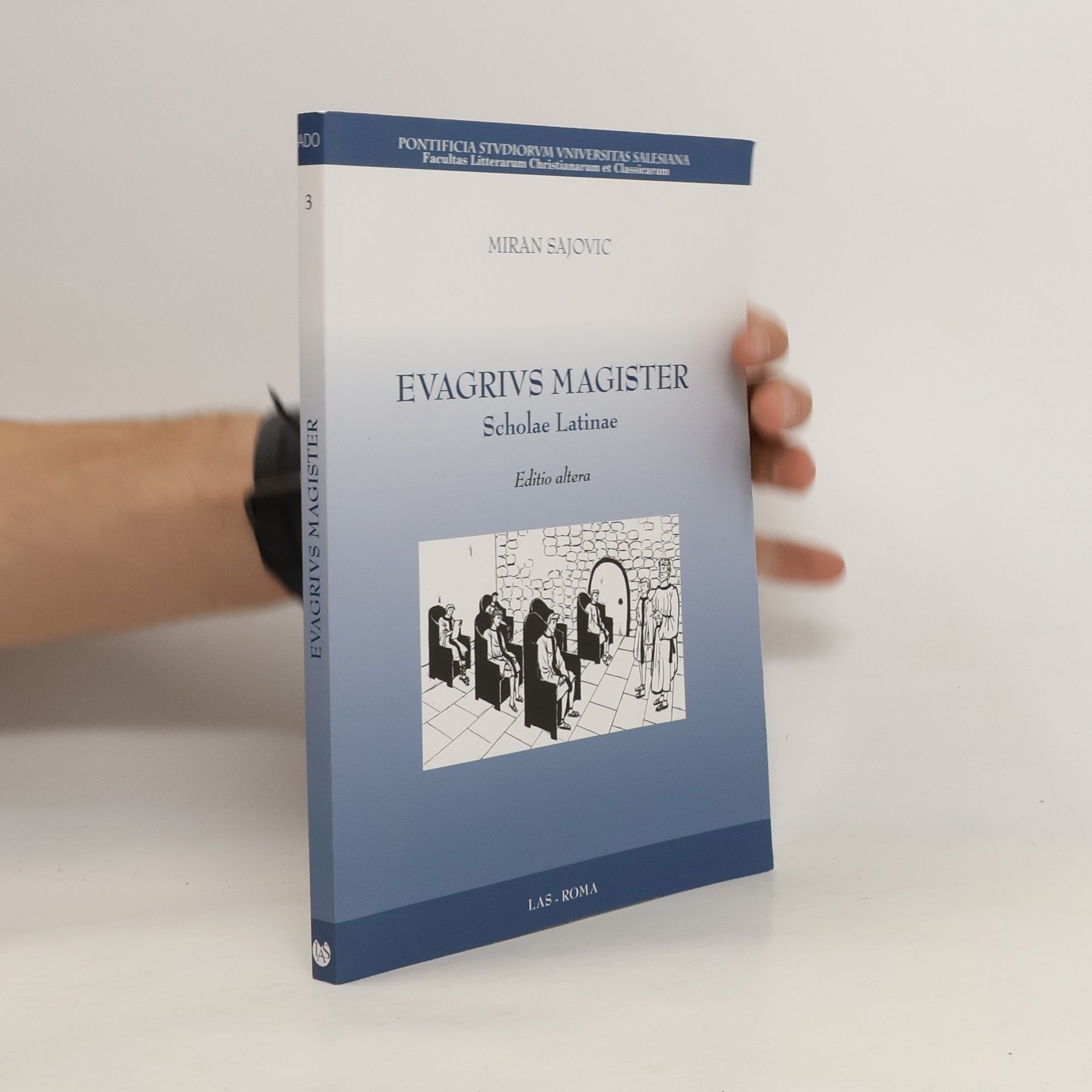 Miran Sajovic Evagrivs magister. Scholae latinae