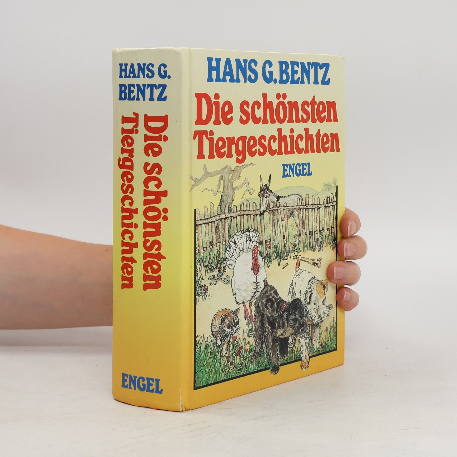 Hans G. Bentz Die schönsten Tiergeschichten
