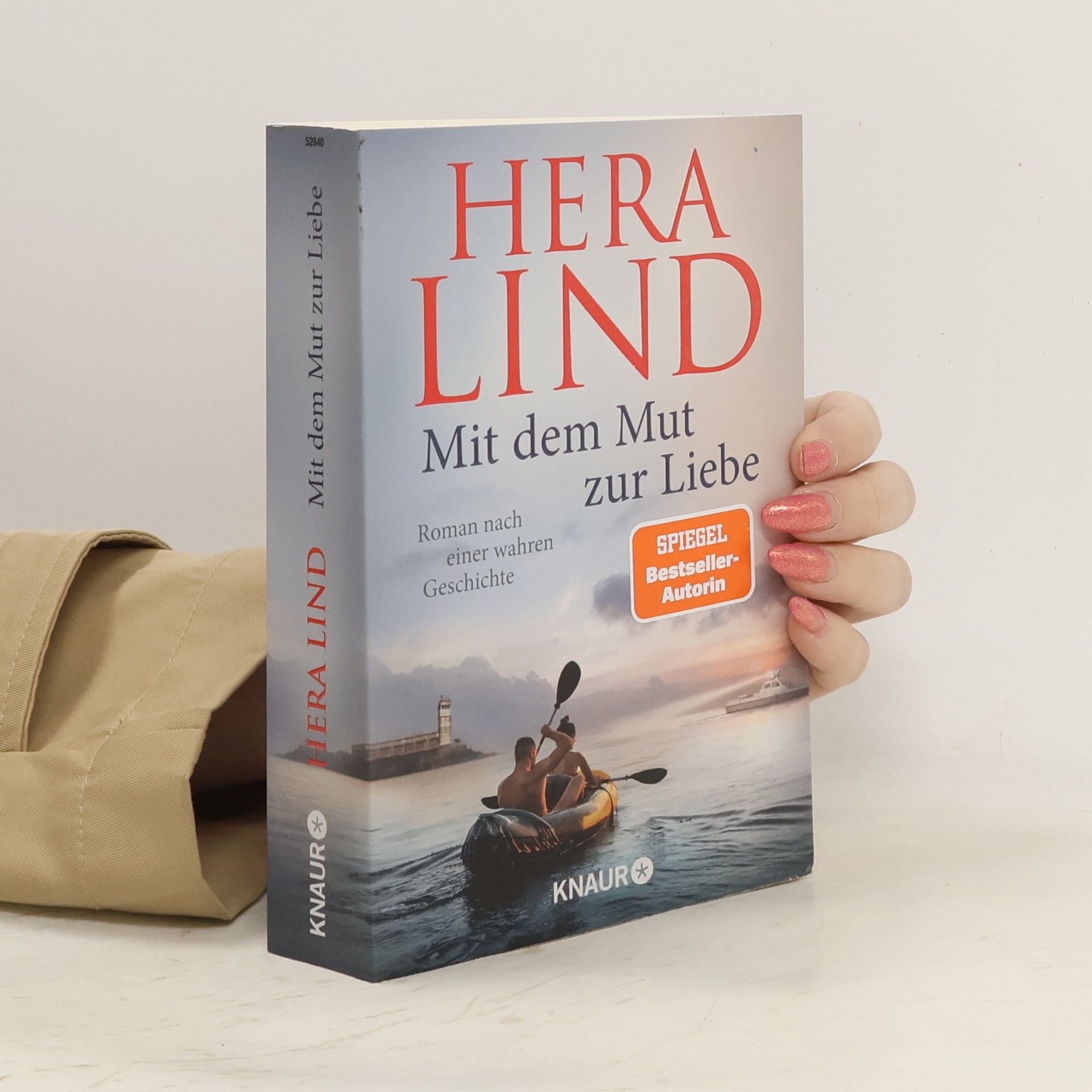 Hera Lind Mit dem Mut zur Liebe