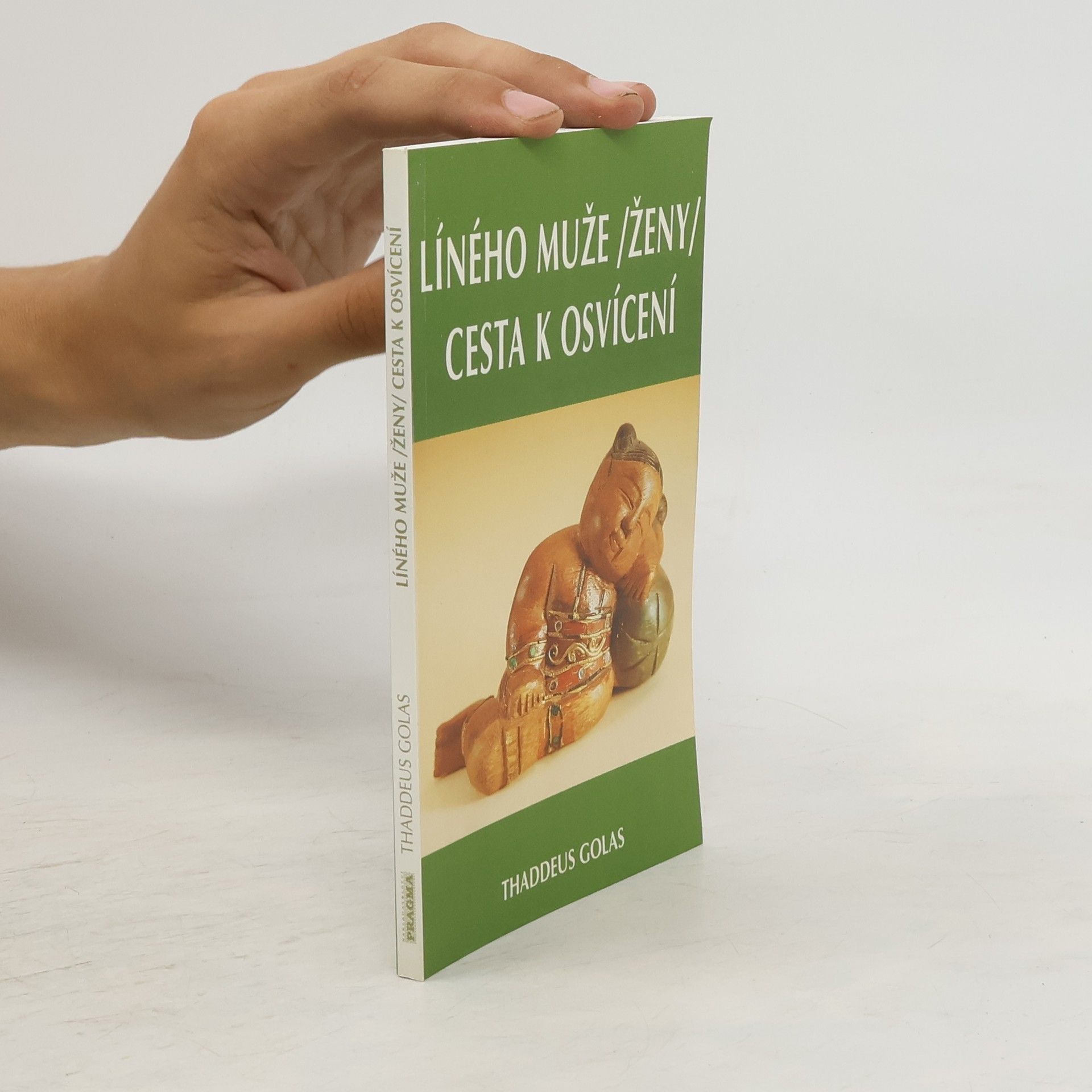 Thaddeus Golas Líného muže, ženy cesta k osvícení