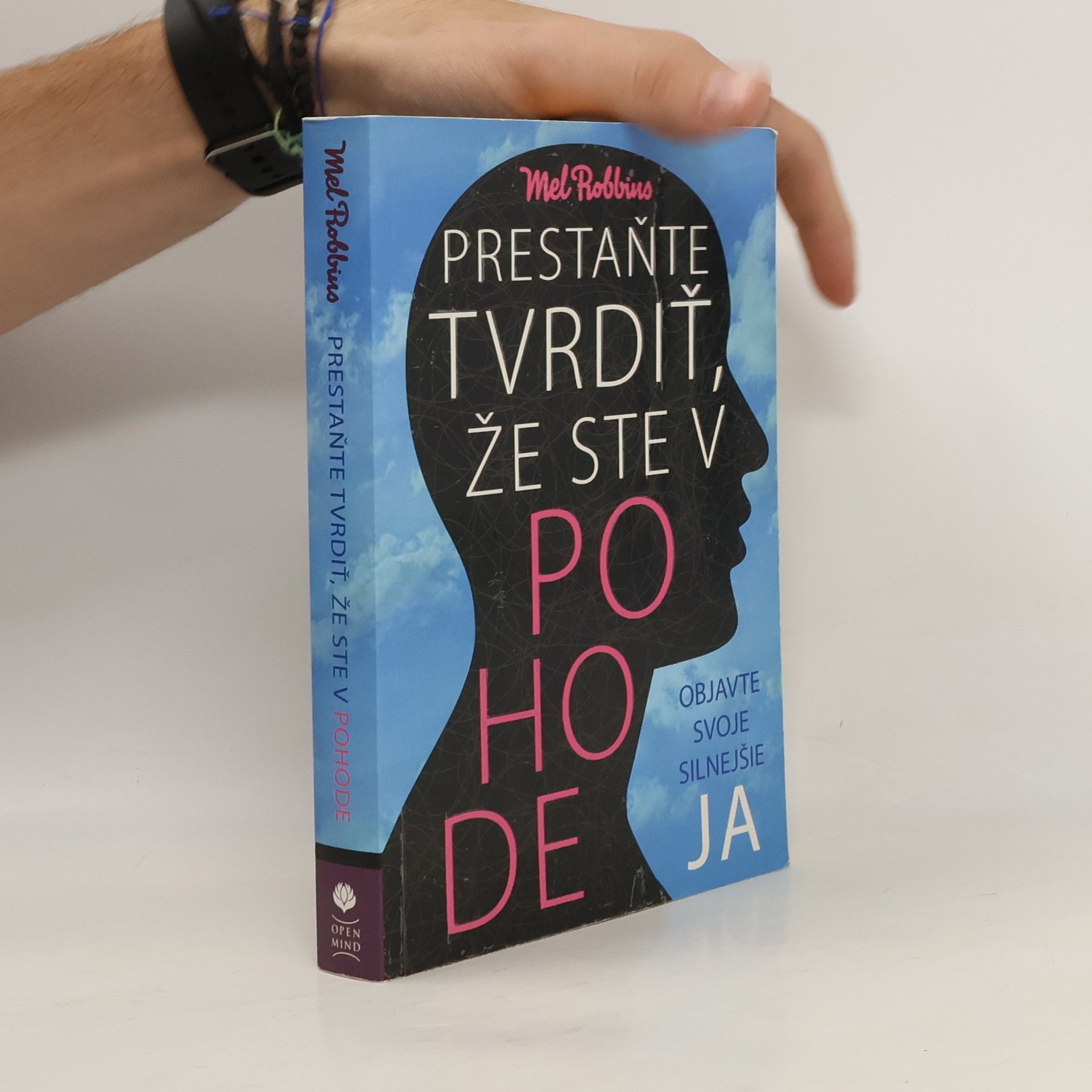 Mel Robbins Prestaňte tvrdiť, že ste v pohode