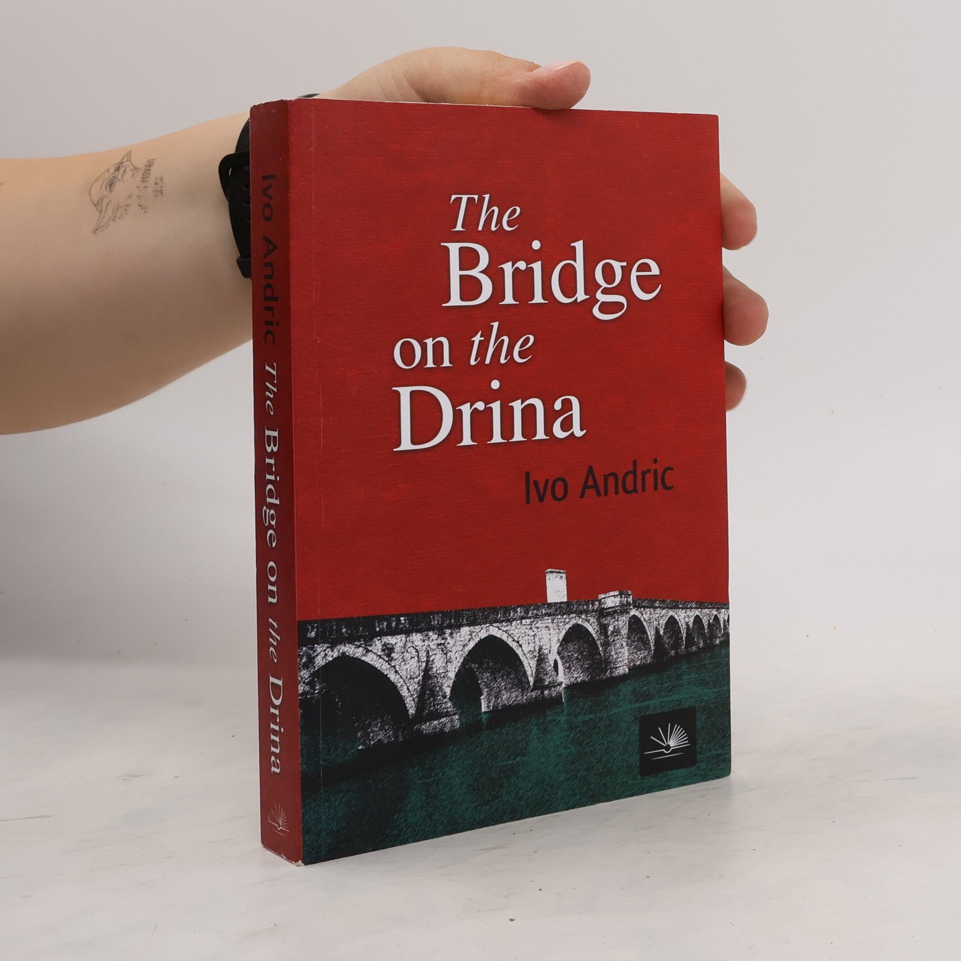Ivo Andrić The Bridge on the Drina