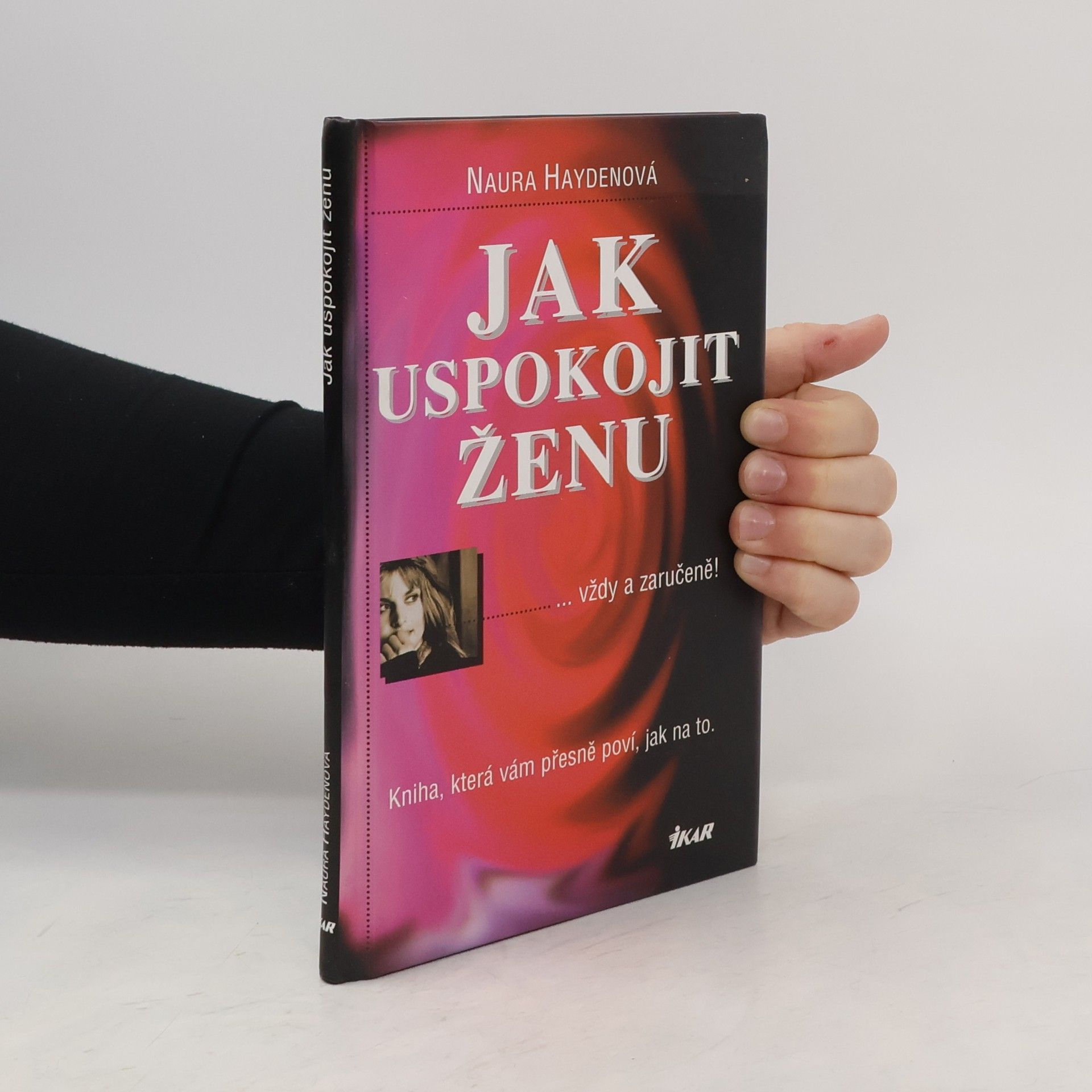 Naura Hayden Jak uspokojit ženu