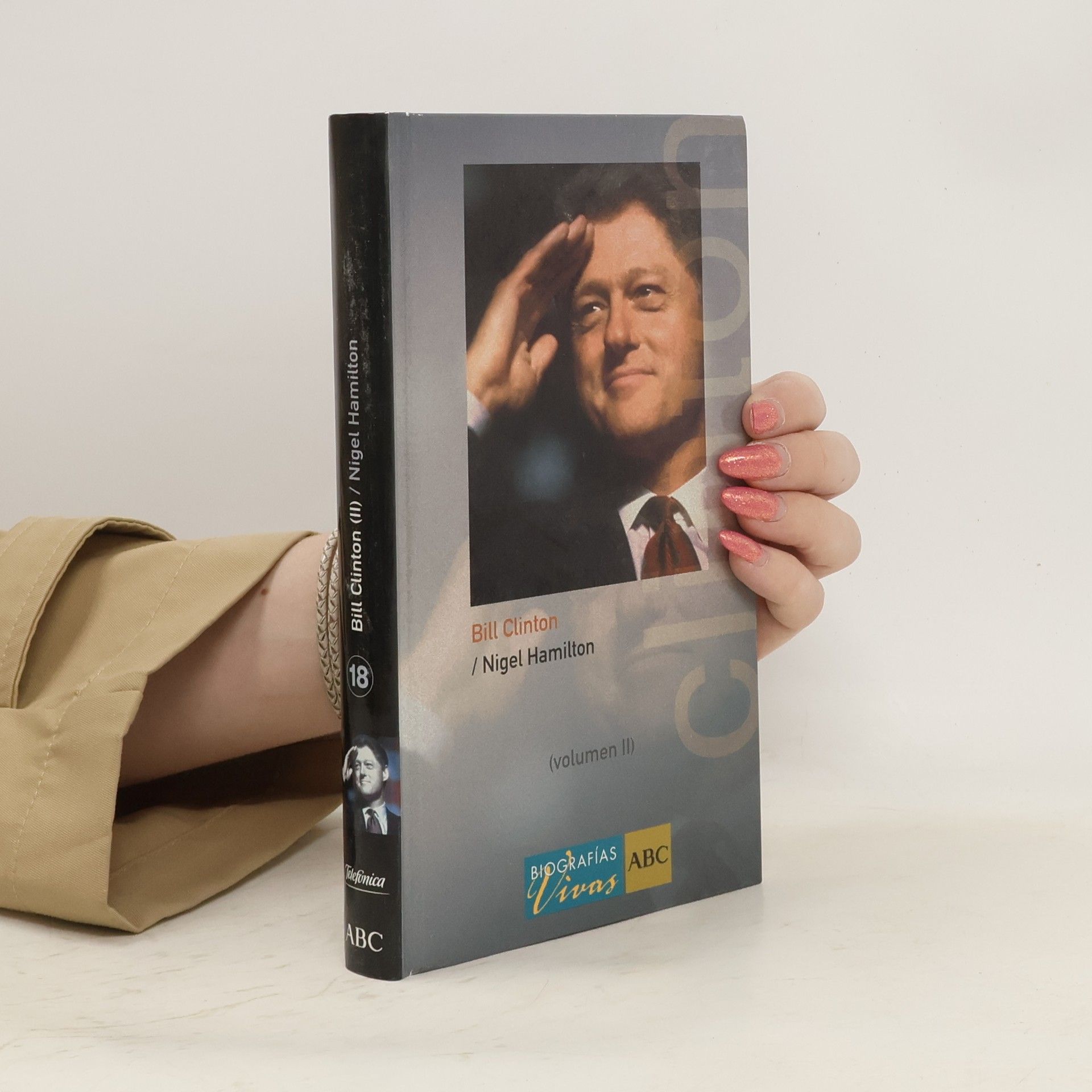 Nigel Hamilton Bill Clinton II