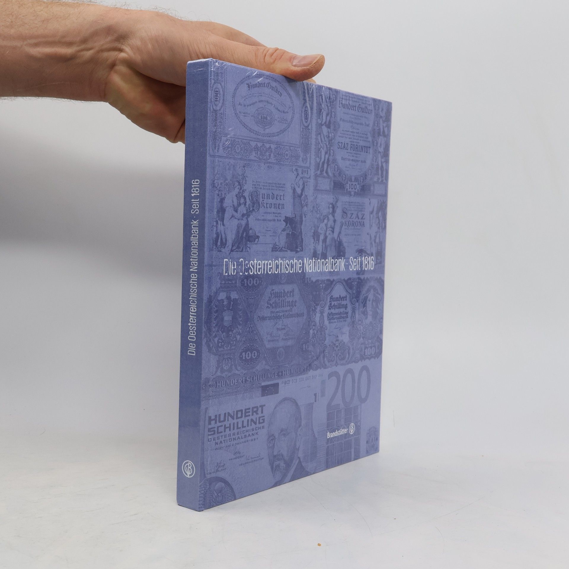 Walter Antonowicz Die Oesterreichische Nationalbank, seit 1816