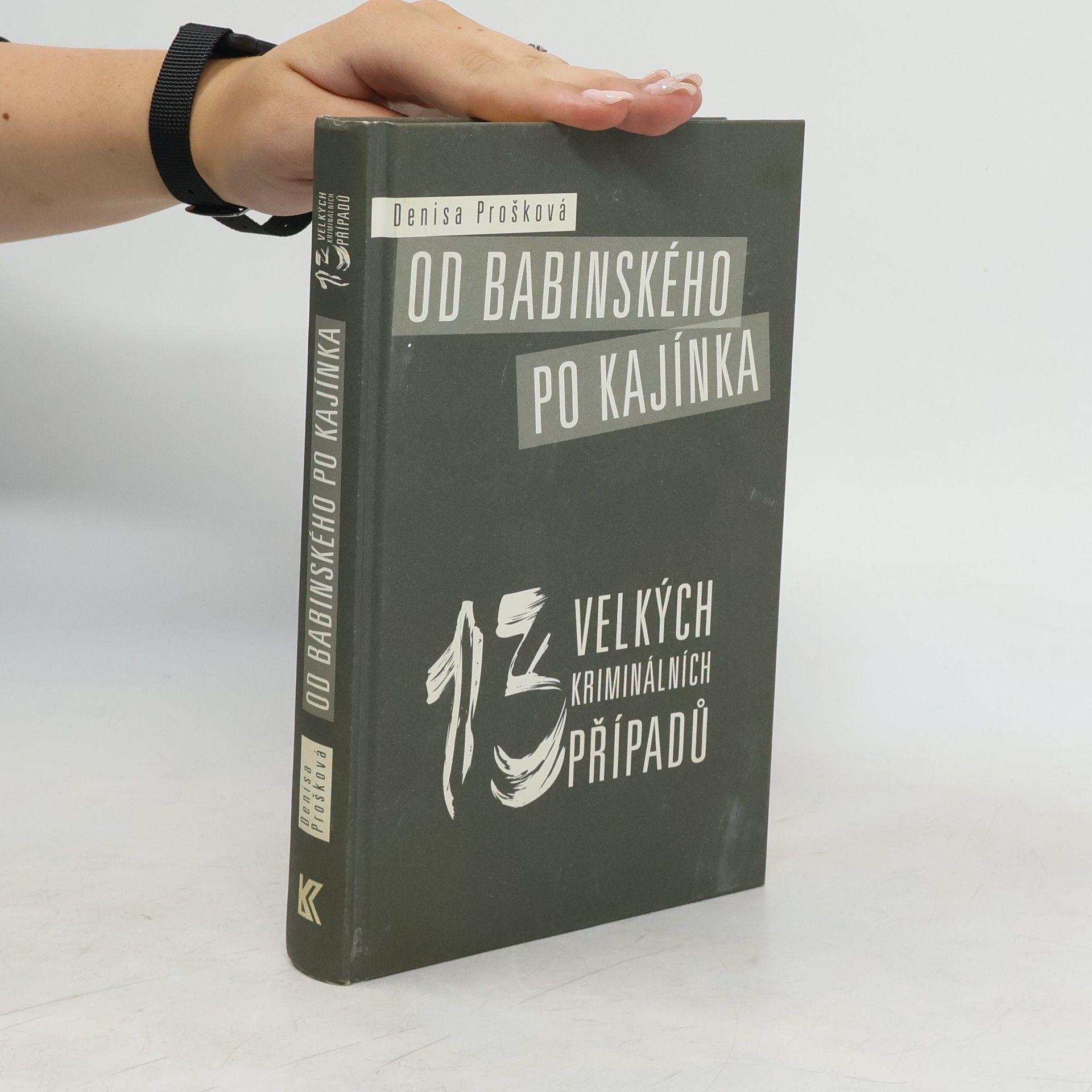Denisa Prošková Od Babinského po Kajínka
