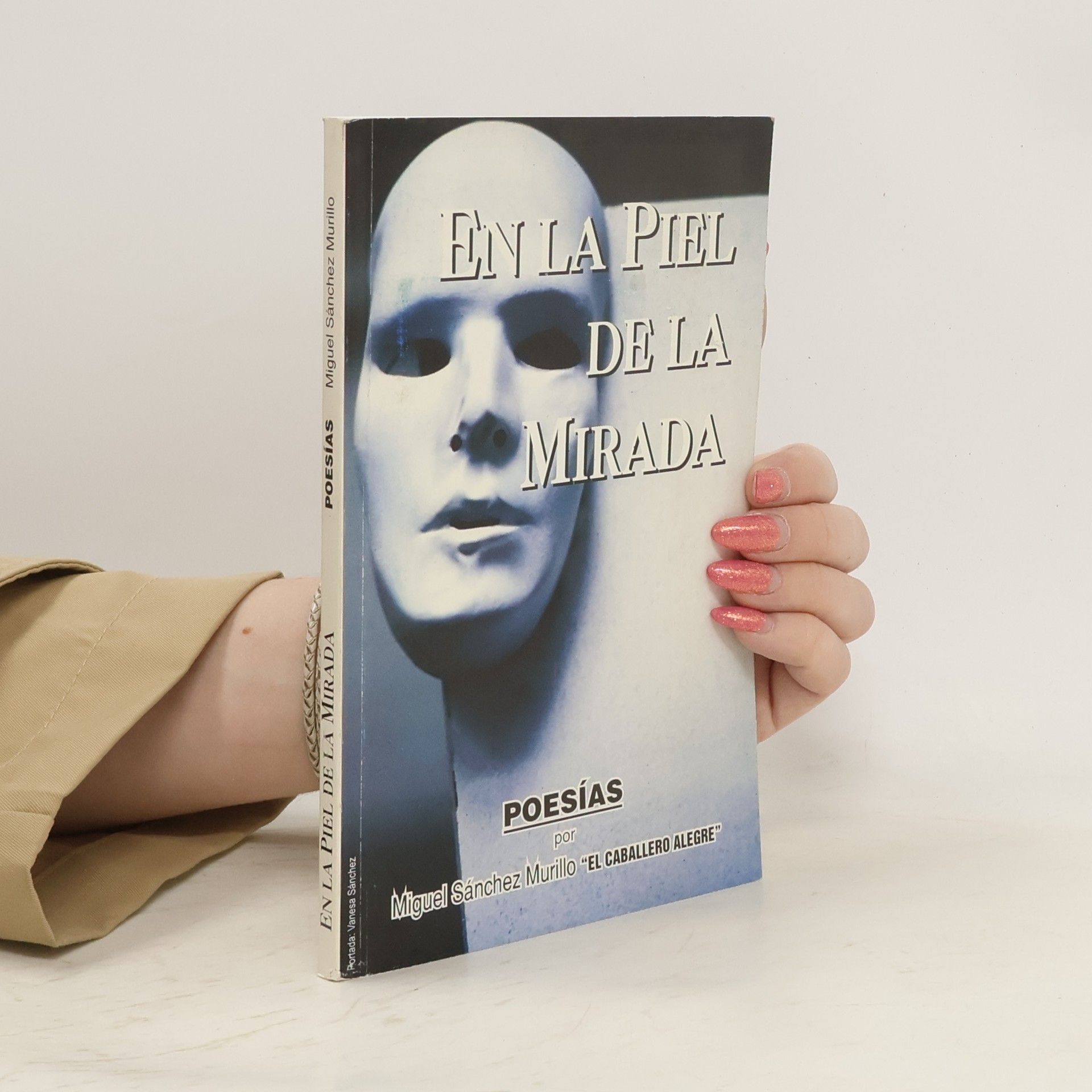 Miguel Sánchez Murillo En la piel de la mirada
