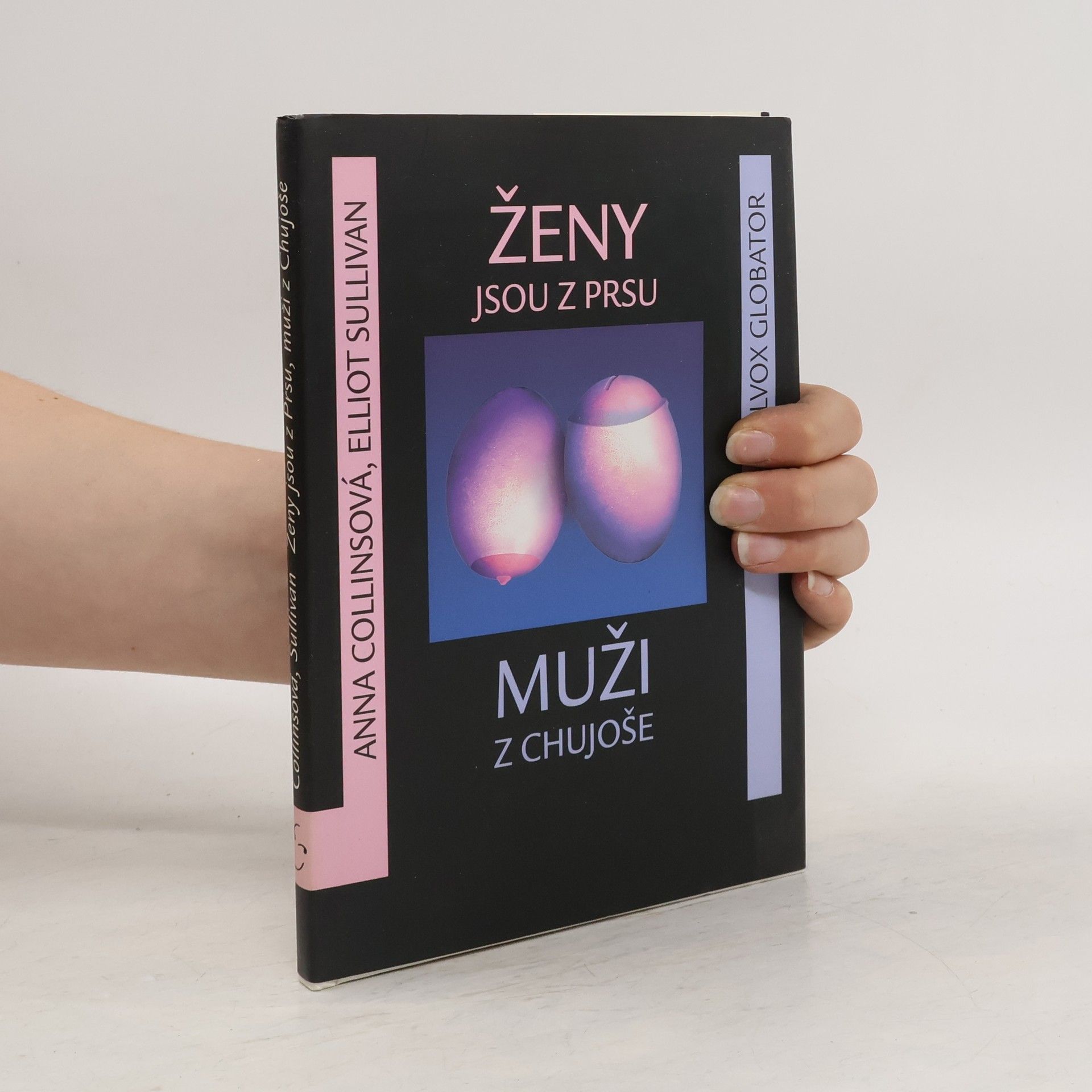 Anne Collins Ženy jsou z Prsu, muži z Chujoše