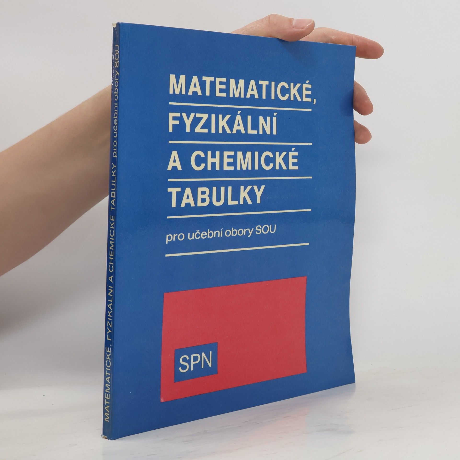 Jiří Mikulčák Matematické, fyzikální, chemické tabulky pro učební obory SOU