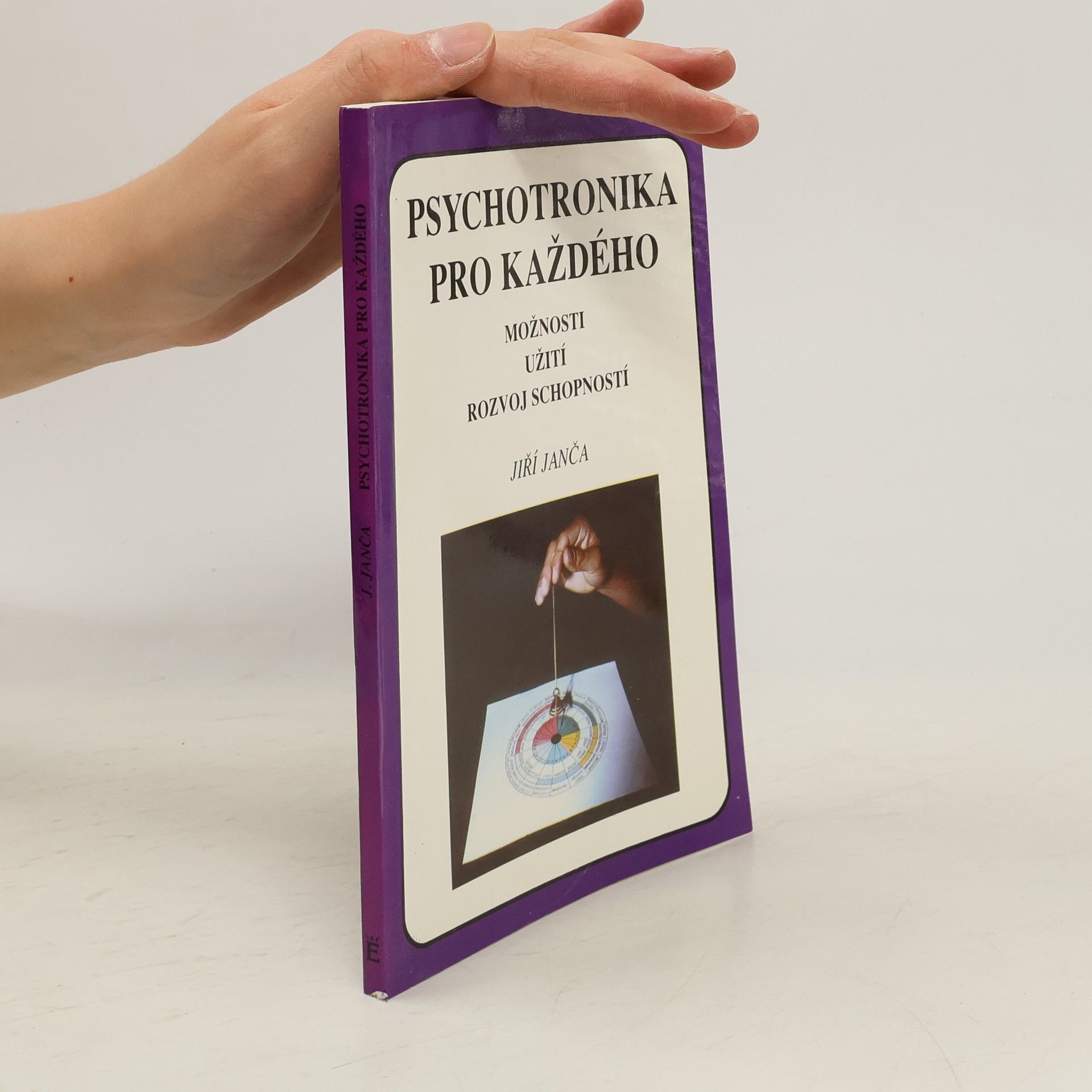 Jiří Janča Psychotronika pro každého