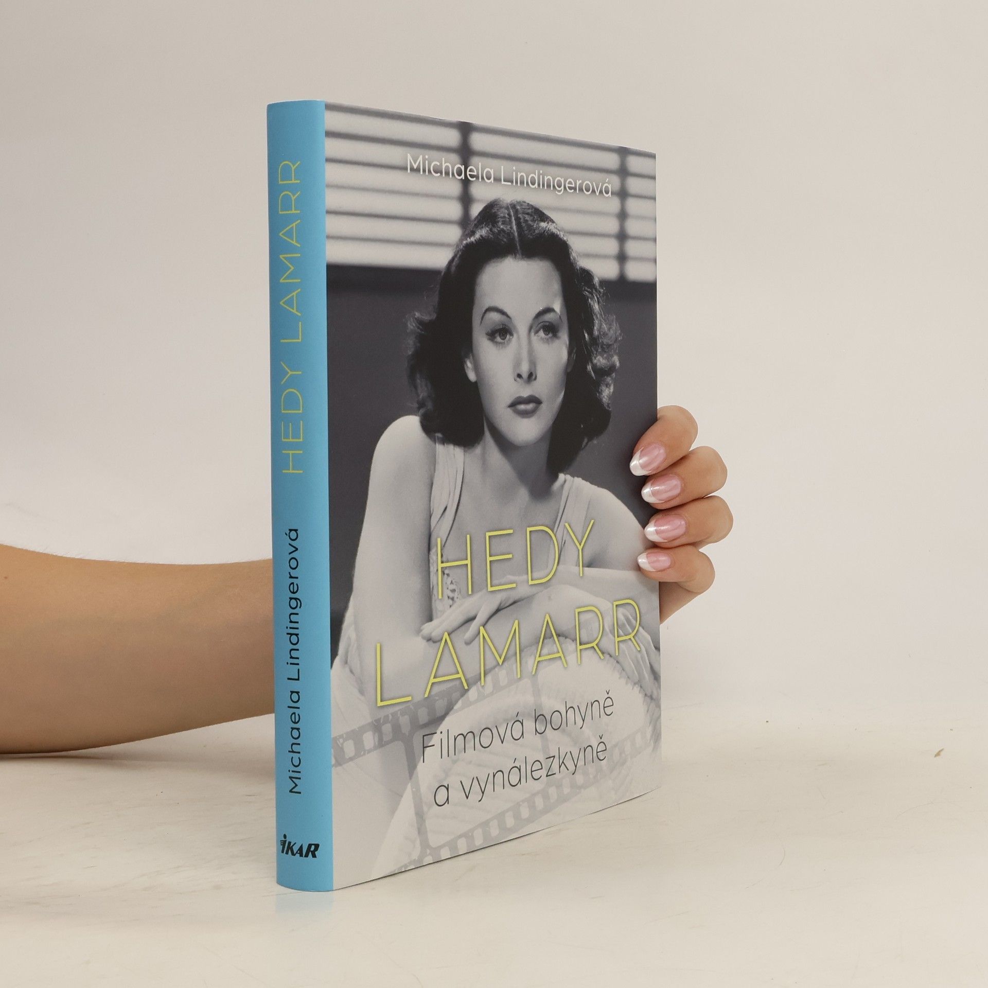Hedy Lamarr : filmová bohyně a vynálezkyně