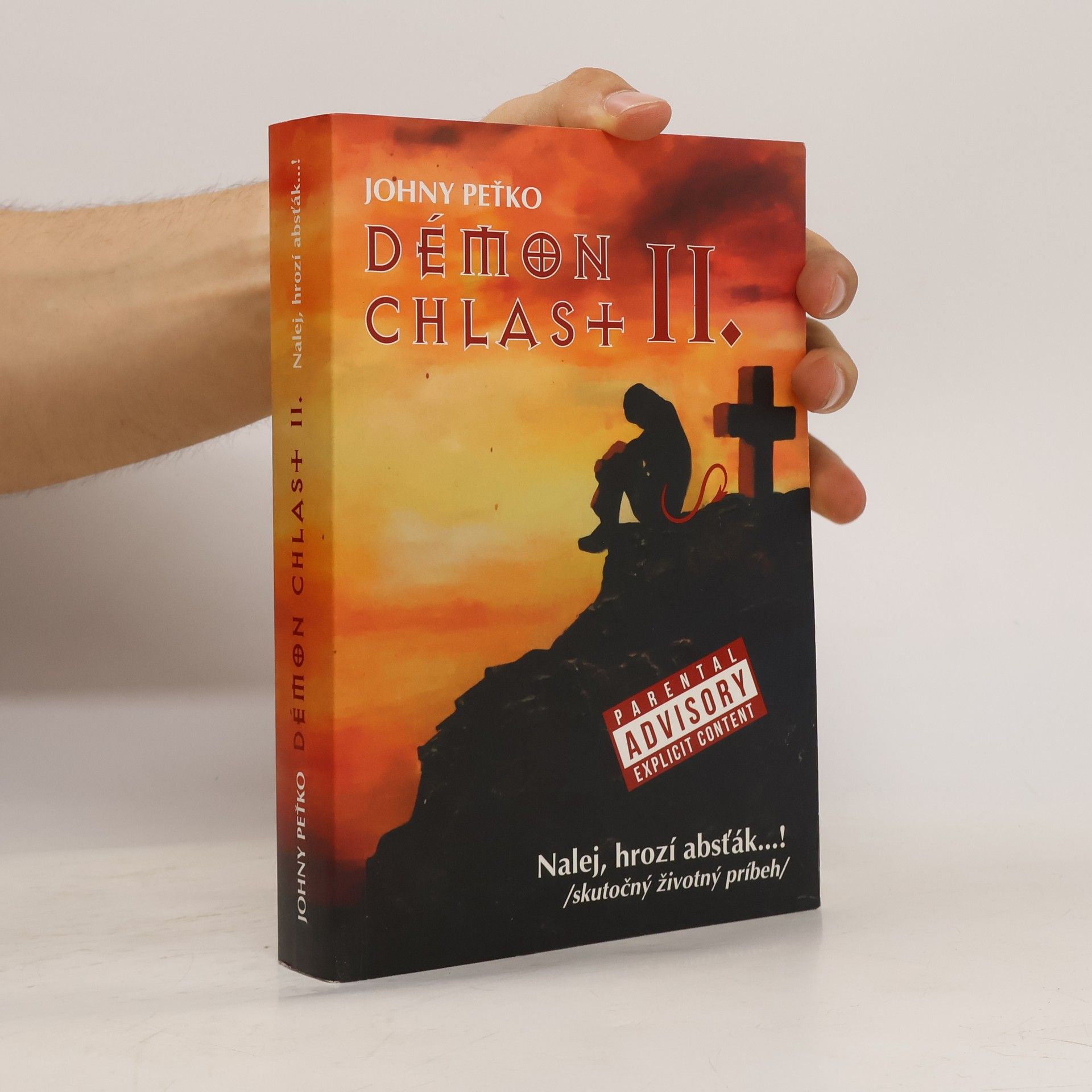 Johny Peťko Démon chlast II. - Nalej, hrozí absťák...!