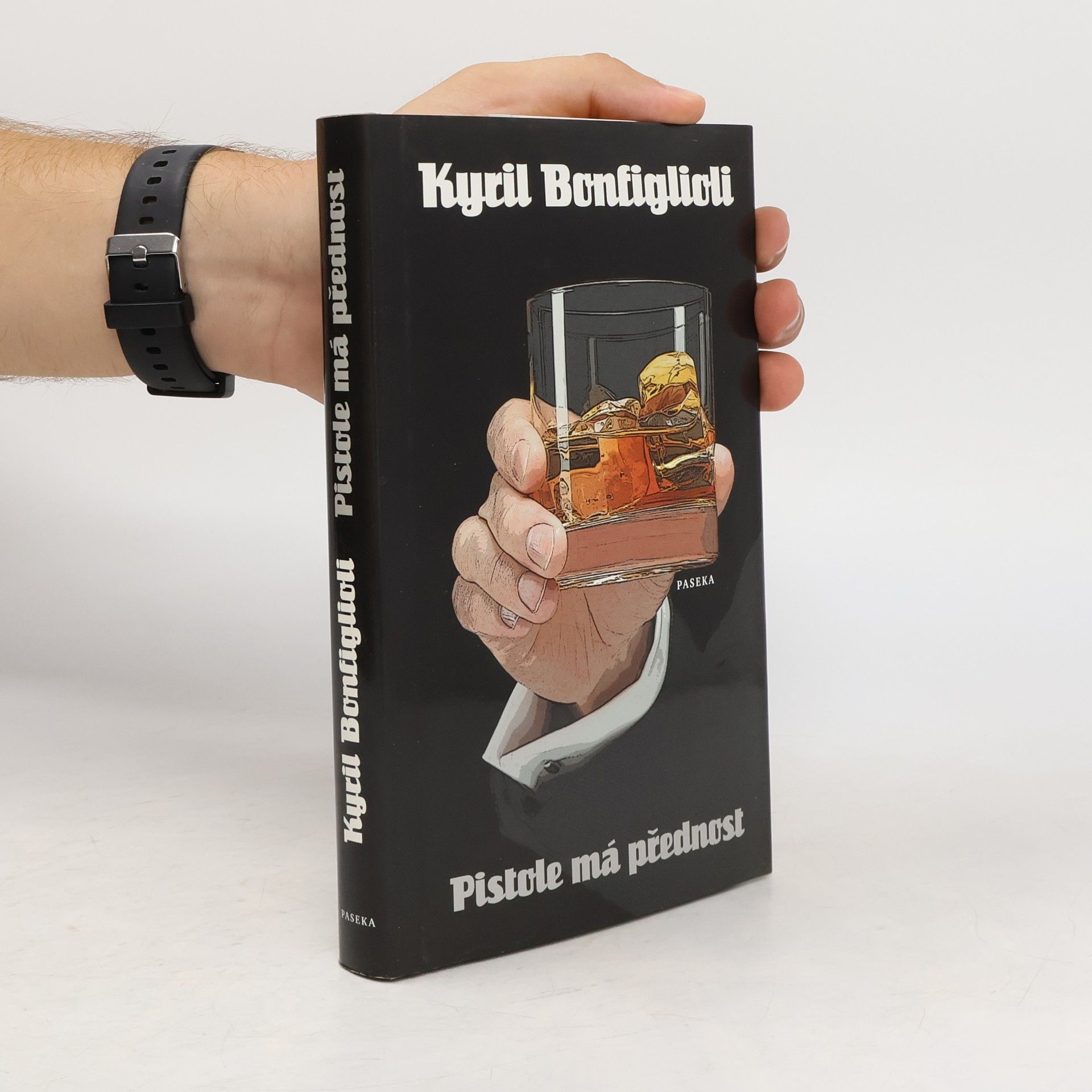 Kyril Bonfiglioli Pistole má přednost