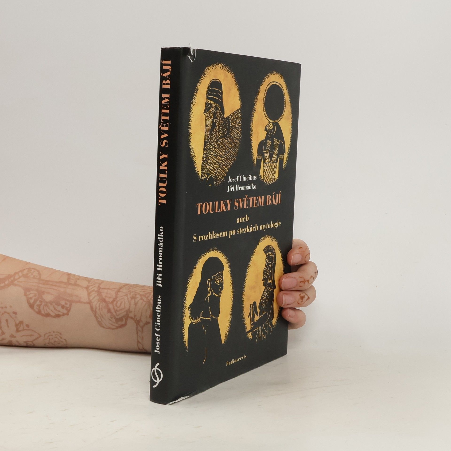 Jiří Hromádko Toulky světem bájí aneb S rozhlasem po stezkách mytologie