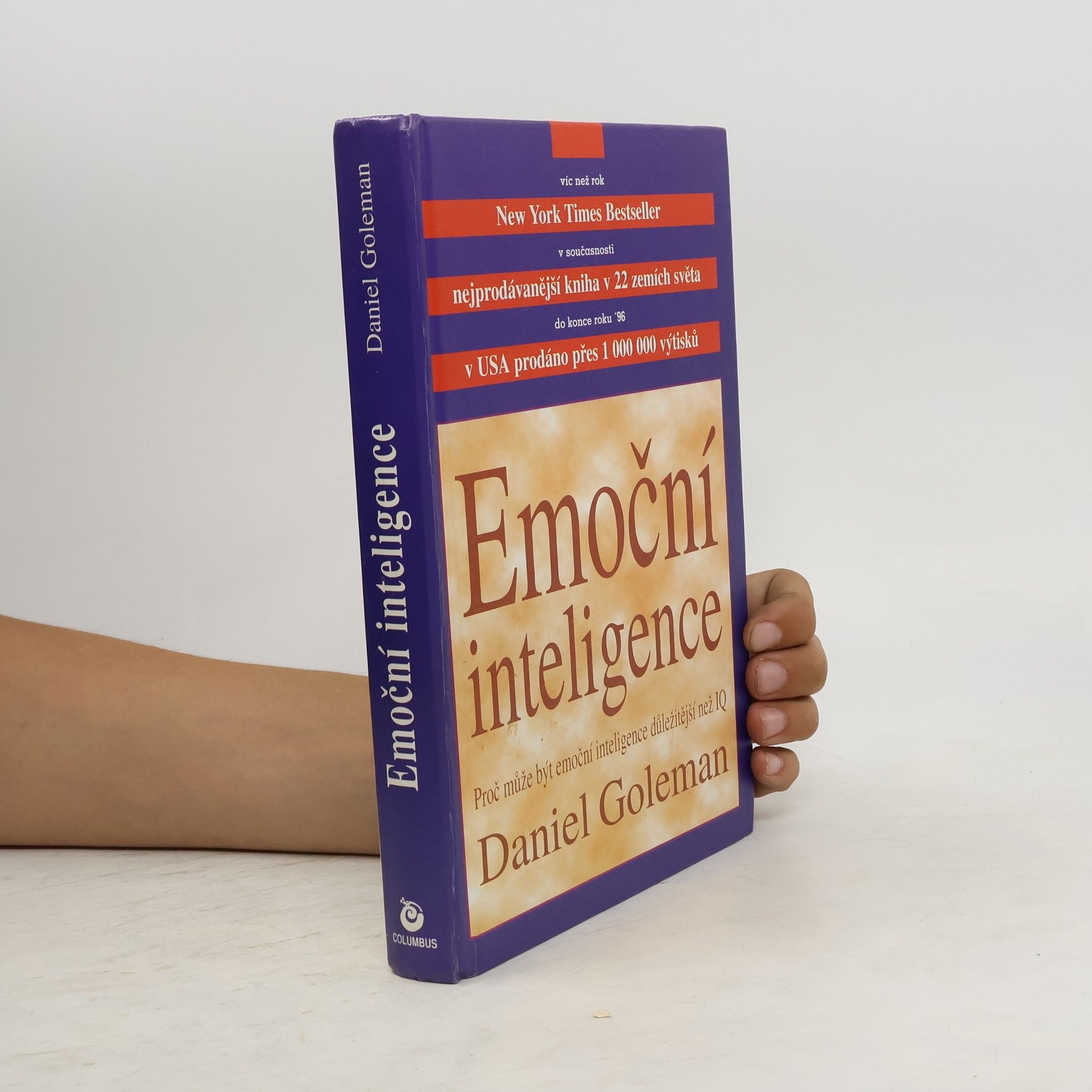 Daniel Goleman Emoční inteligence. Proč může být emoční inteligence důležitější než IQ