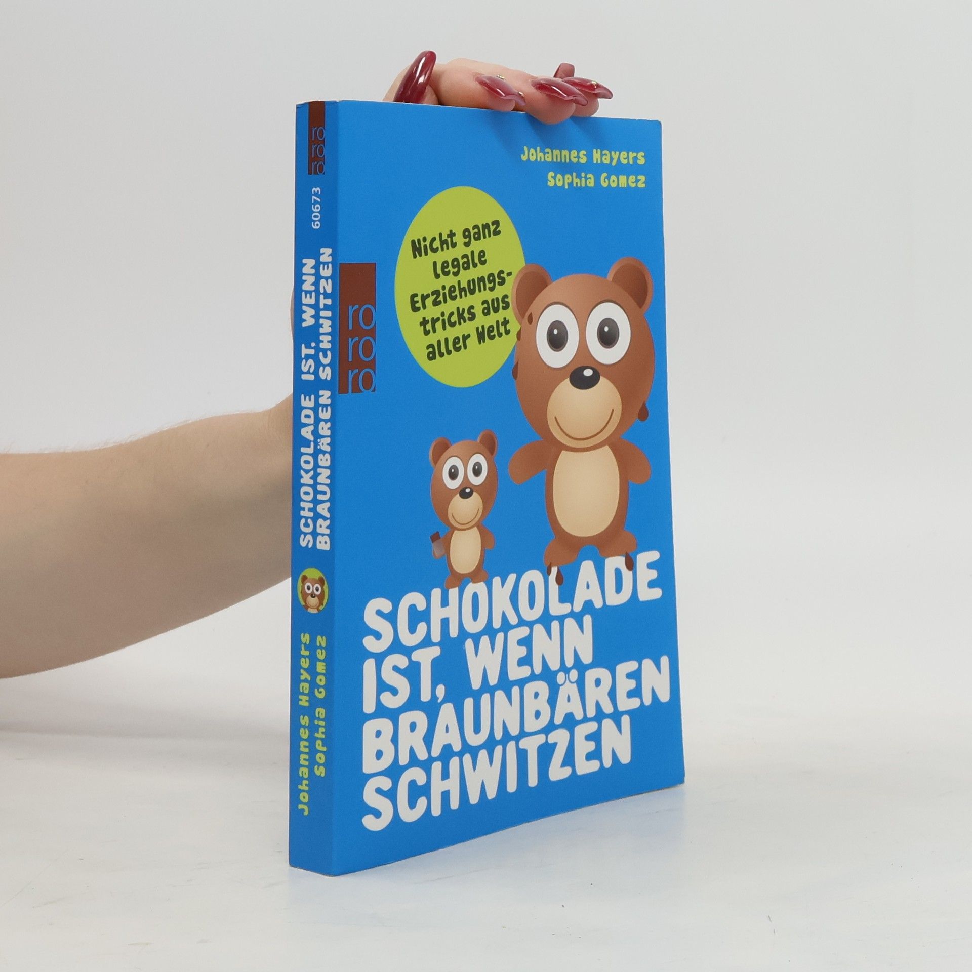 Johannes Hayers Schokolade ist, wenn Braunbären schwitzen