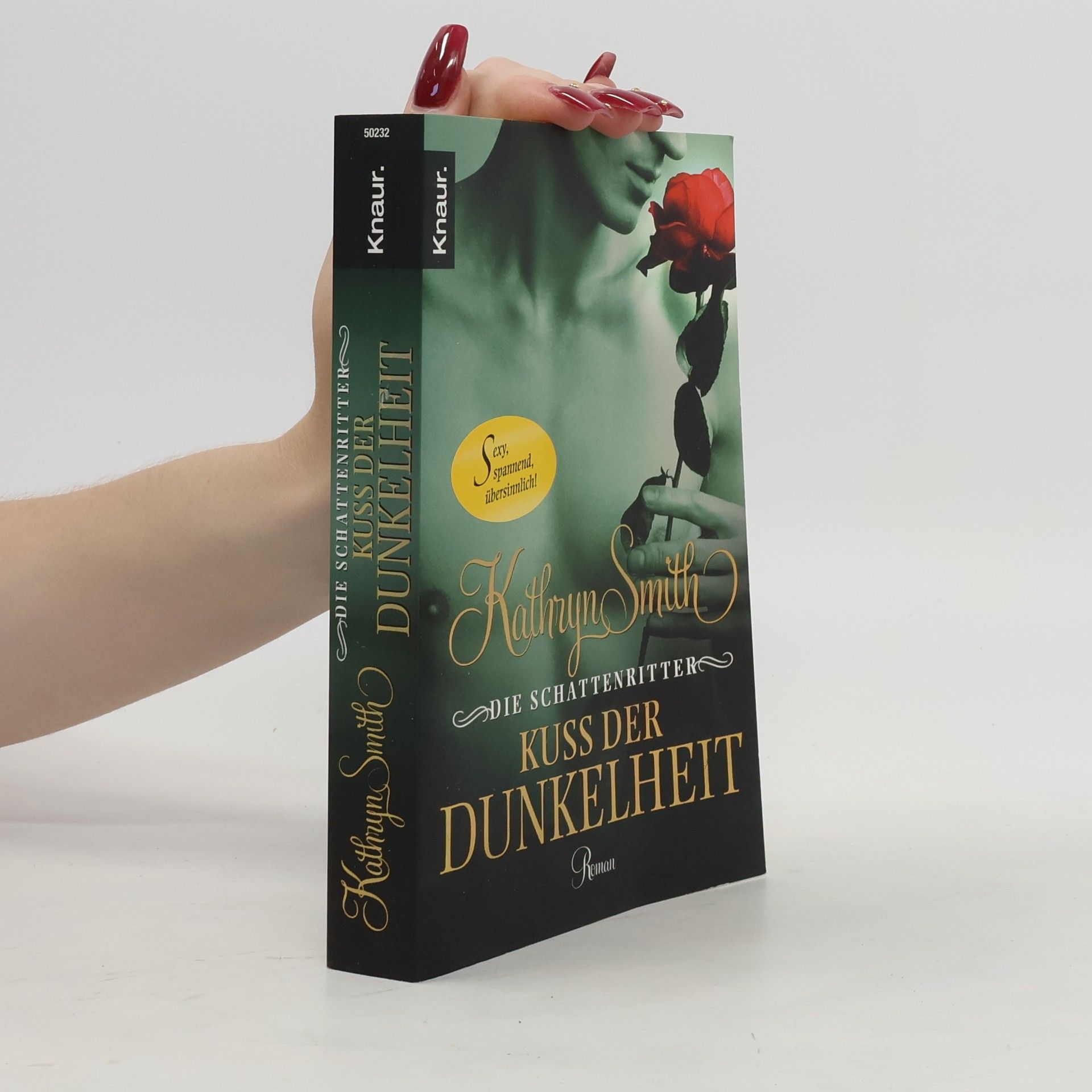 Kathryn Smith Die Schattenritter. Kuss der Dunkelheit