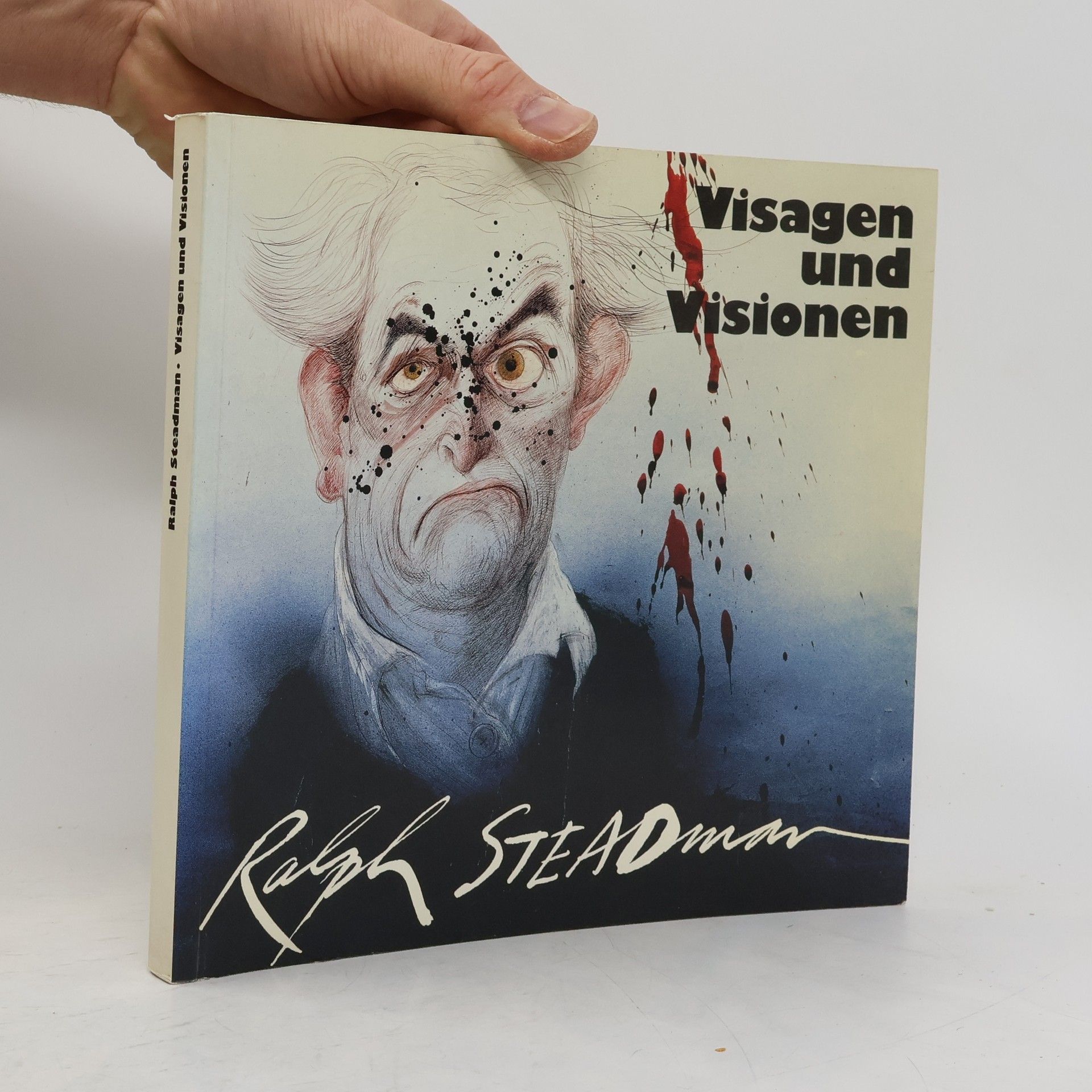 Ralph Steadman Visagen und Visionen