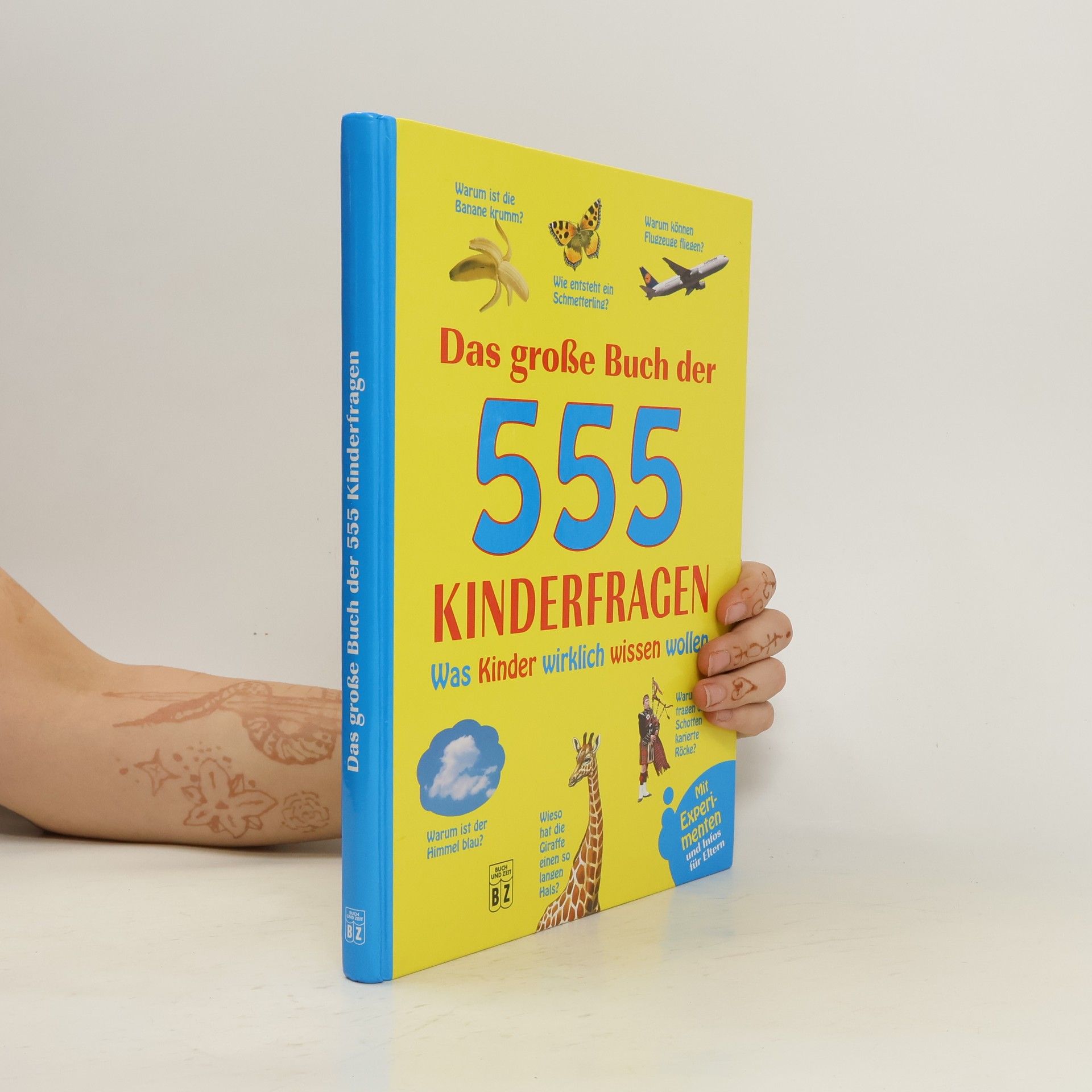 Ilse Hell Das große Buch der 555 Kinderfragen