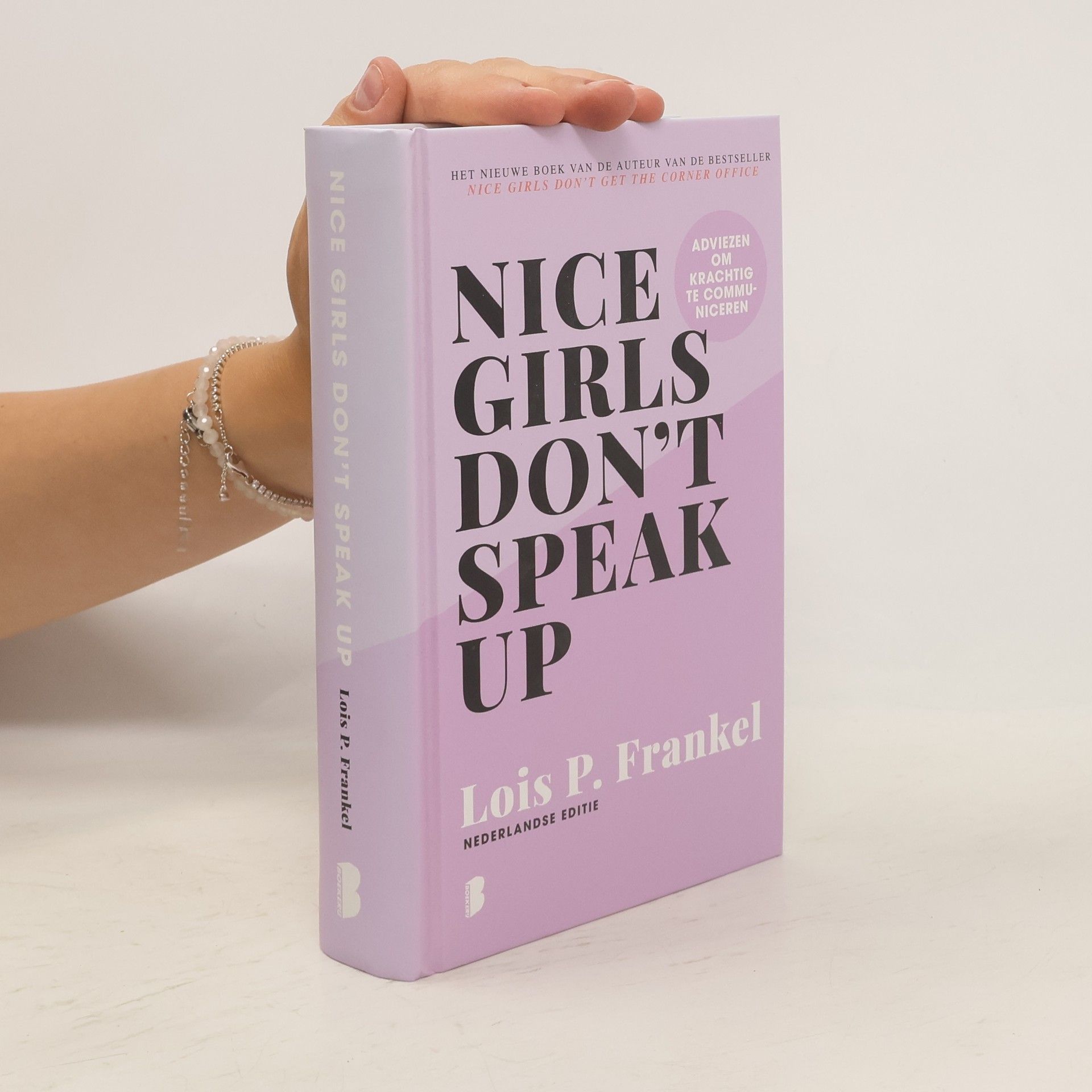Lois P. Frankel Nice Girls Don't Speak Up