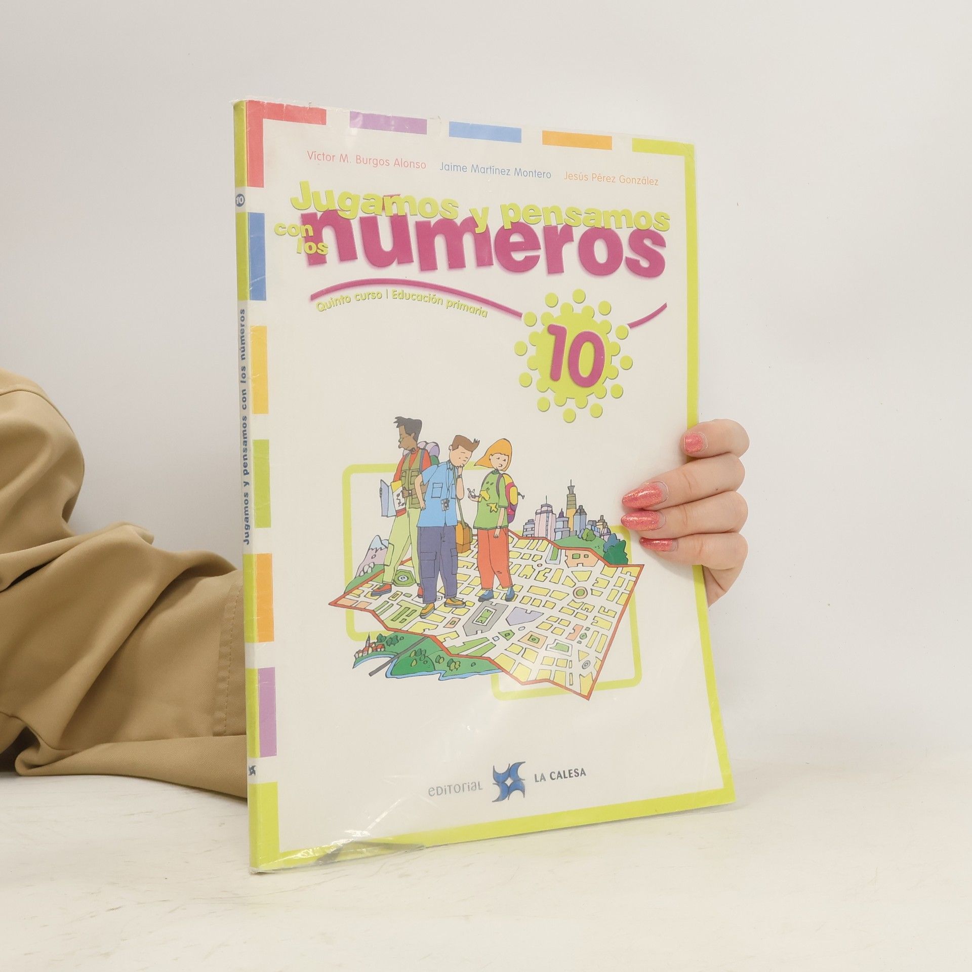 Victor M. Burgos Alonso Jugamos y pensamos con los numeros 10