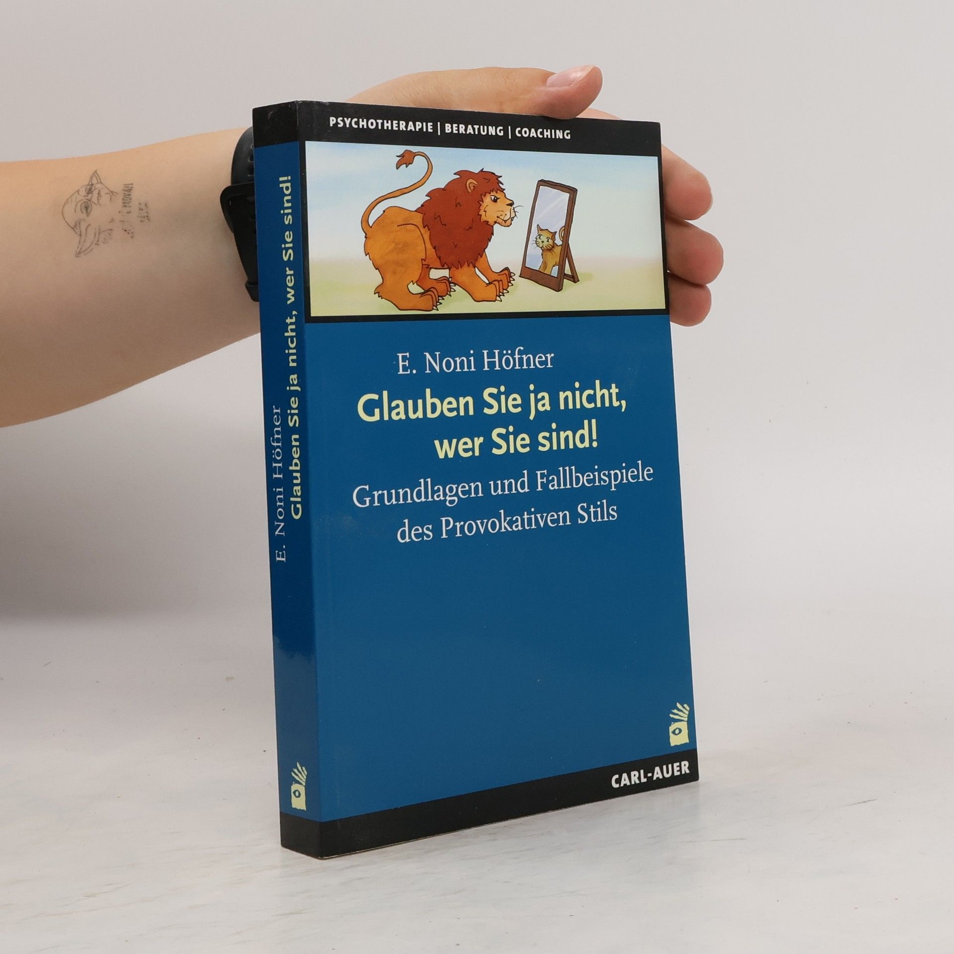 Eleonore Höfner Glauben Sie ja nicht, wer Sie sind!